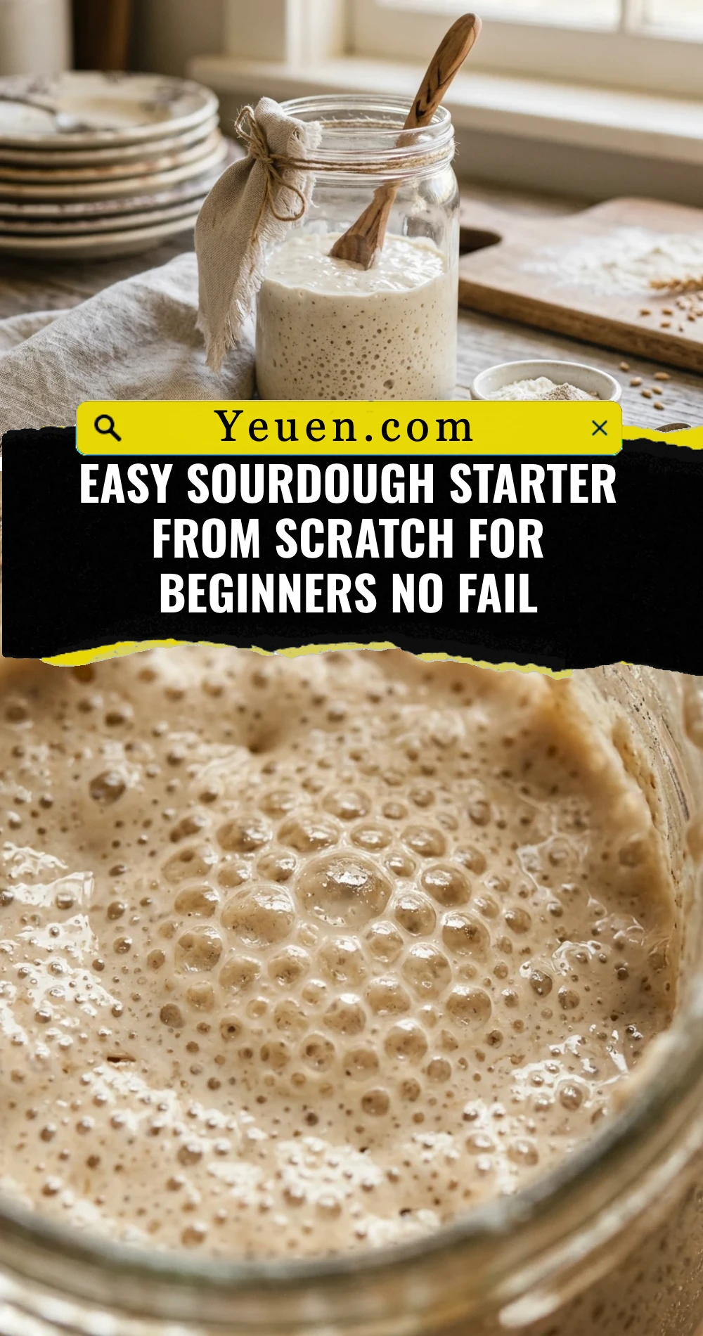 Easy Sourdough Starter From Scratch For Beginners No Fail