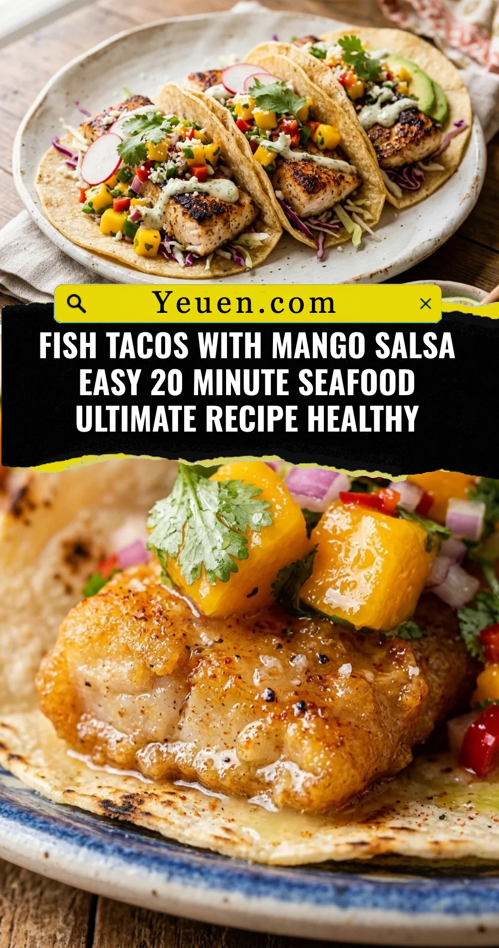 Fish Tacos With Mango Salsa Easy 20 Minute Seafood Ultimate Recipe Healthy