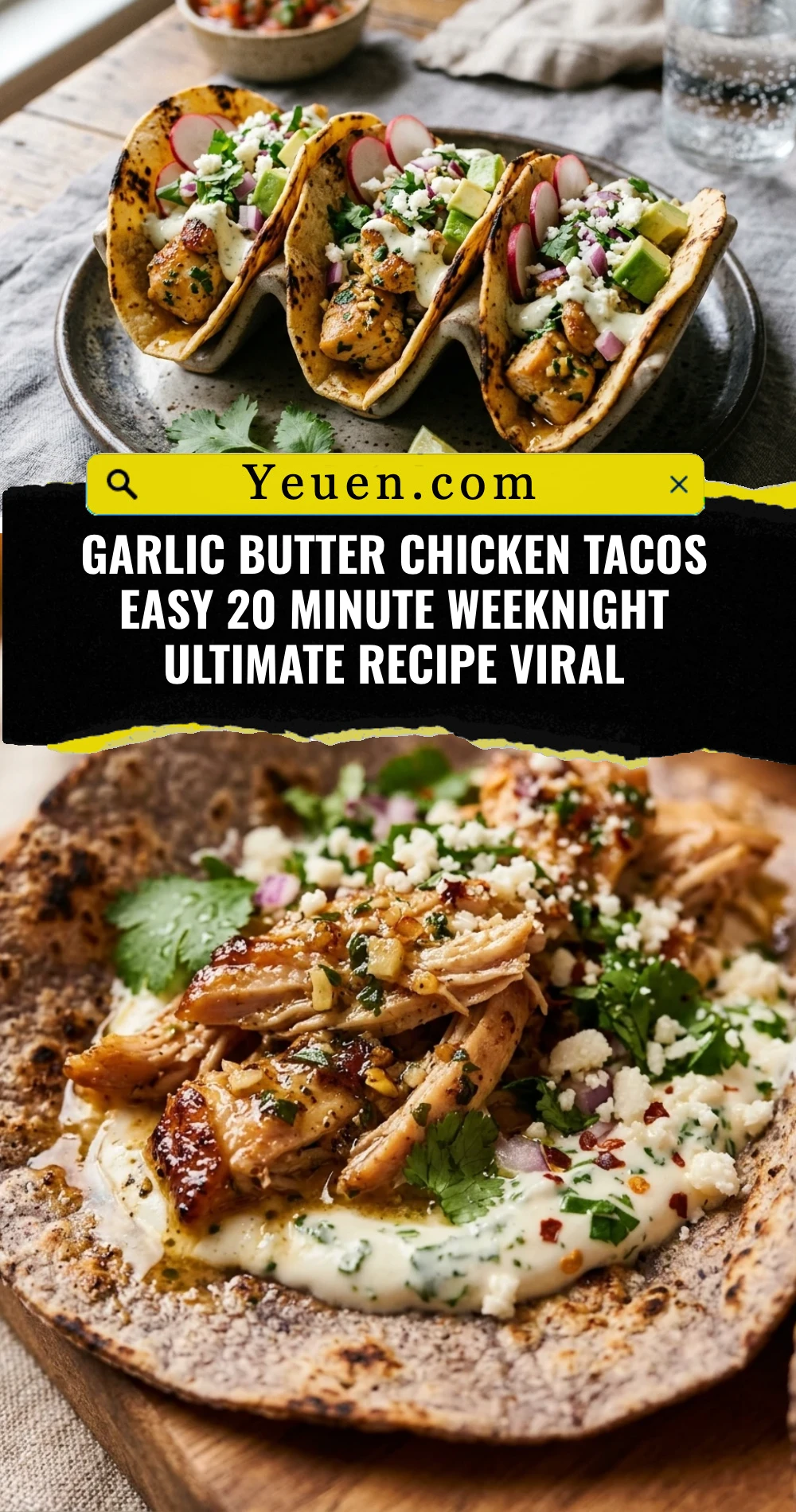 Garlic Butter Chicken Tacos Easy 20 Minute Weeknight Ultimate Recipe Viral