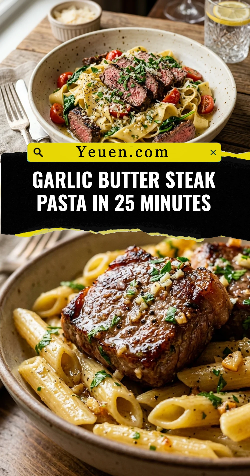 Garlic Butter Steak Pasta in 25 Minutes