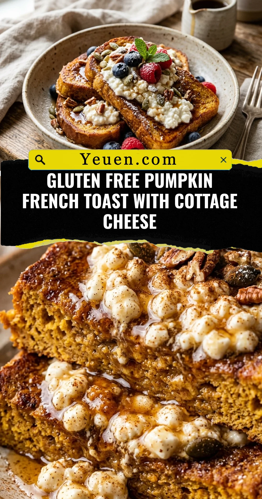 Gluten Free Pumpkin French Toast With Cottage Cheese