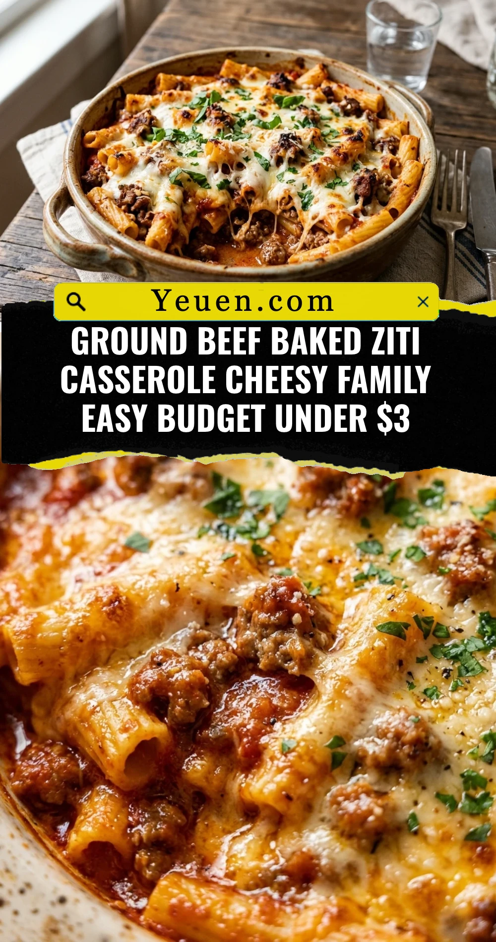Ground Beef Baked Ziti Casserole Cheesy Family Easy Budget Under $3