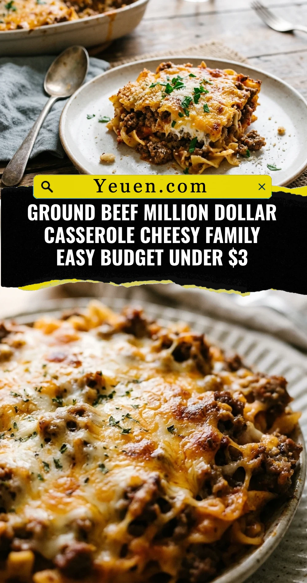 Ground Beef Million Dollar Casserole Cheesy Family Easy Budget Under $3
