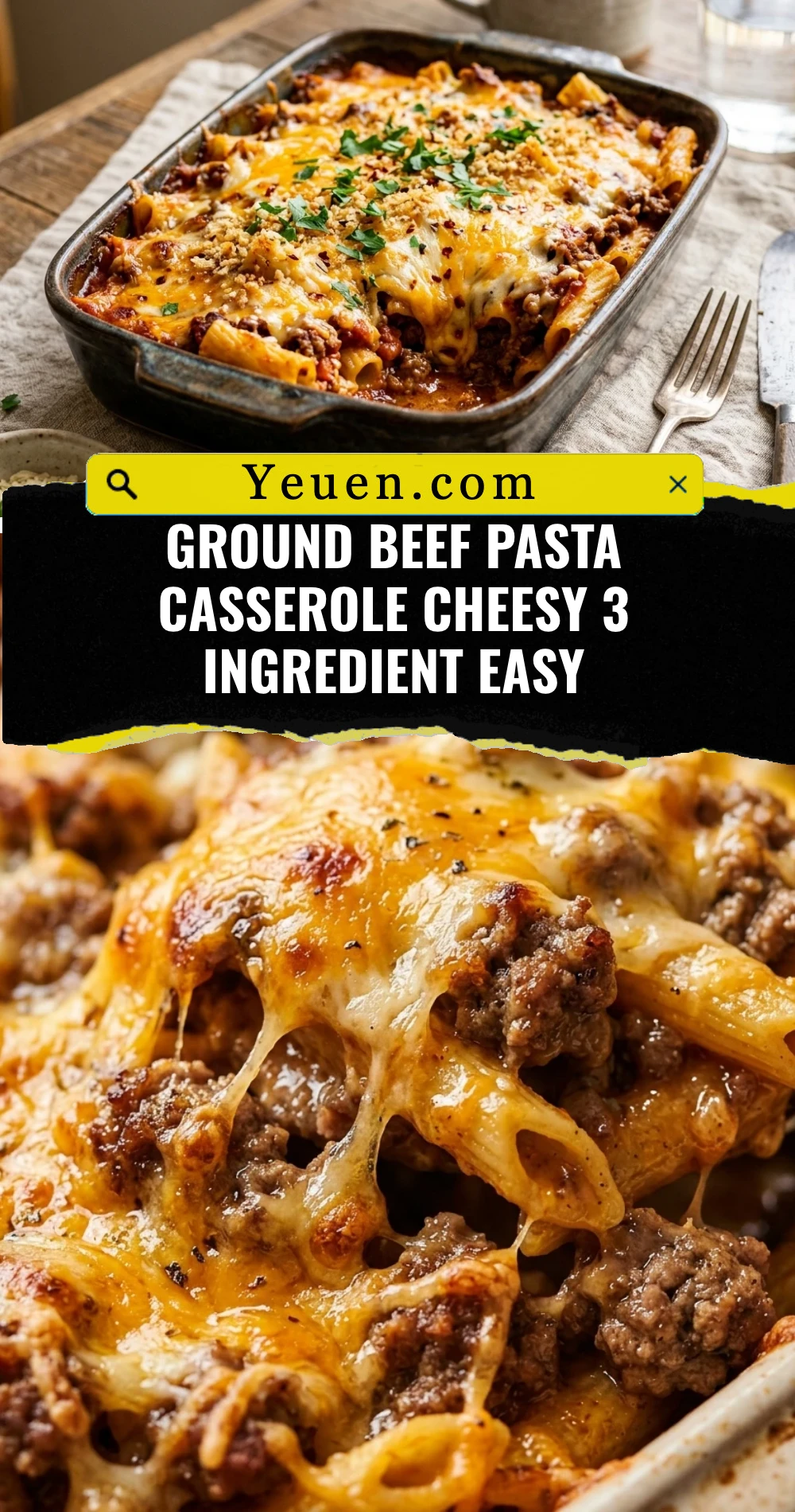 Ground Beef Pasta Casserole Cheesy 3 Ingredient Easy