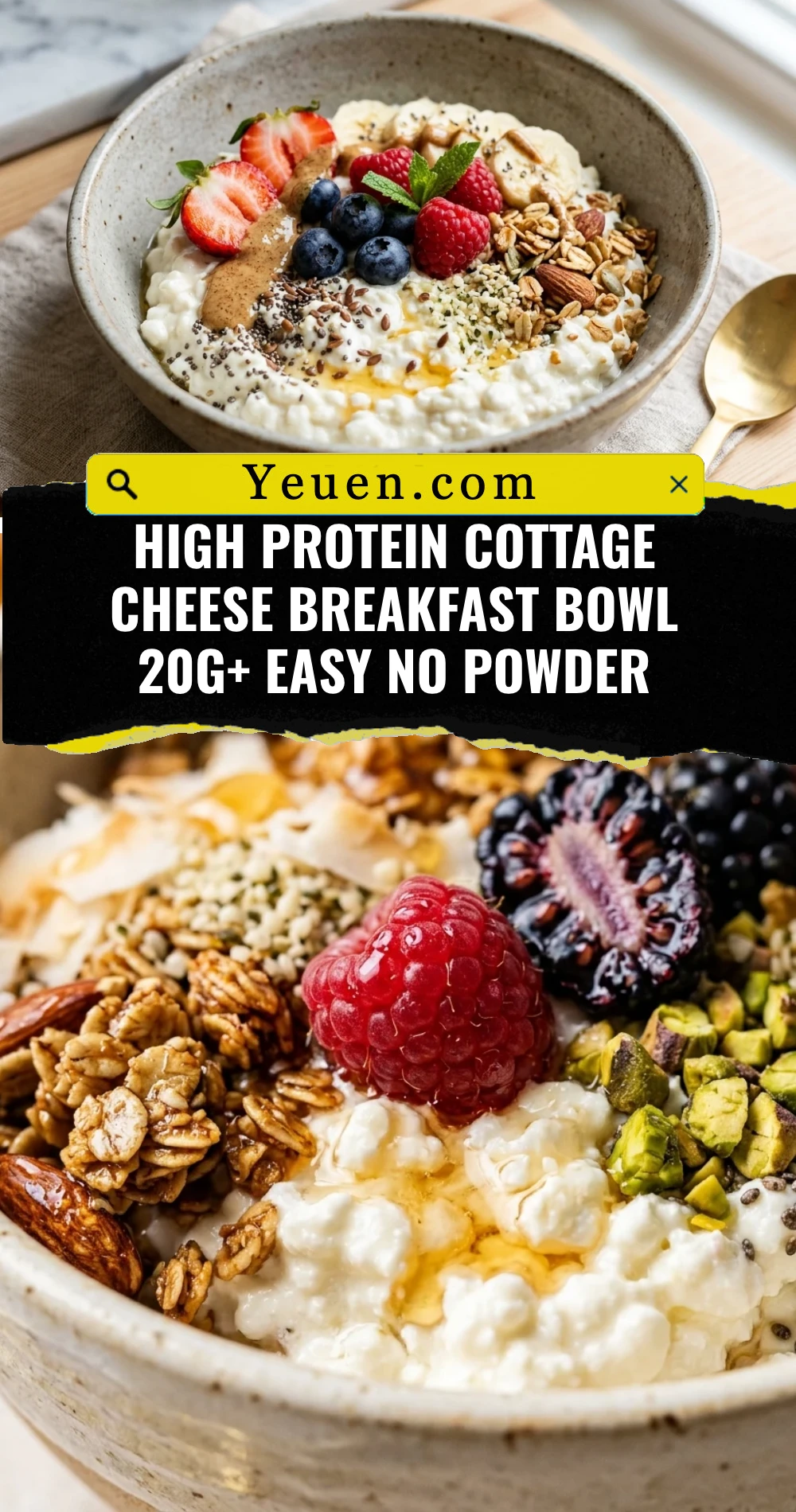 High Protein Cottage Cheese Breakfast Bowl 20g+ Easy No Powder