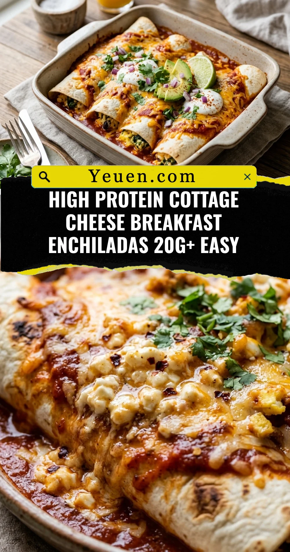 High Protein Cottage Cheese Breakfast Enchiladas 20g+ Easy