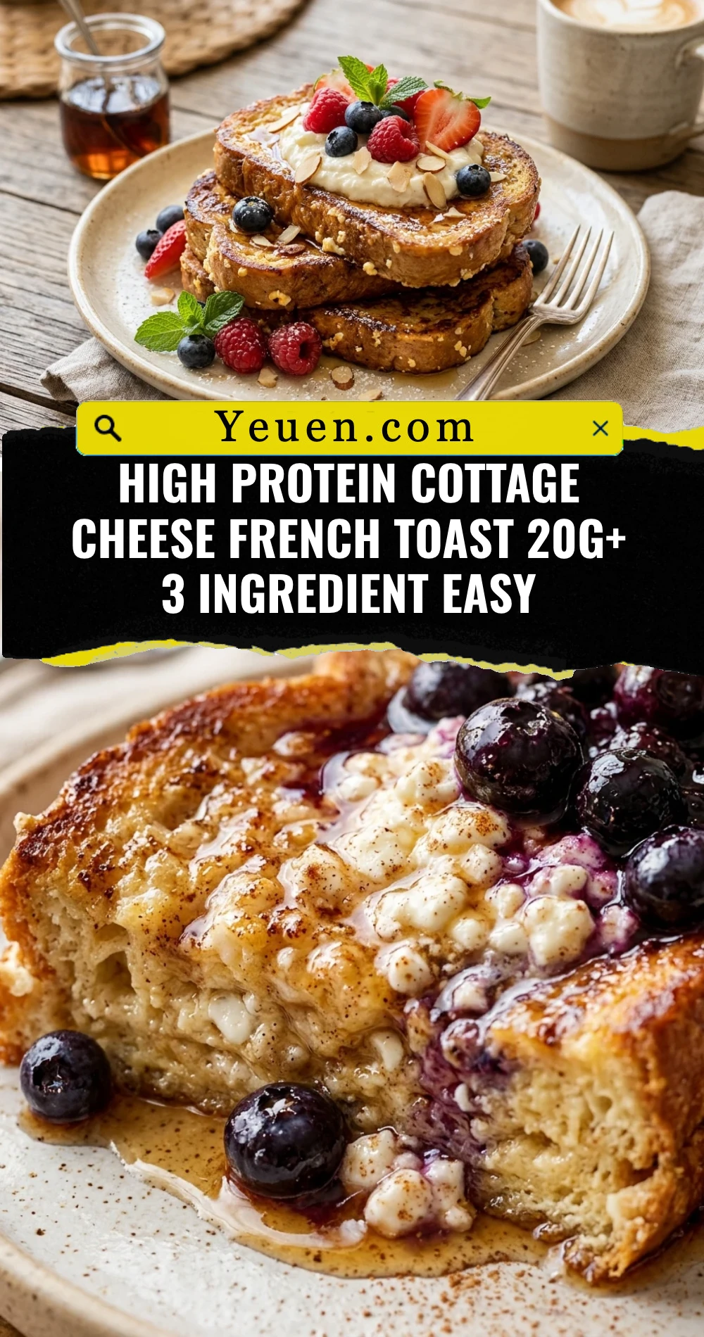 High Protein Cottage Cheese French Toast 20g+ 3 Ingredient Easy