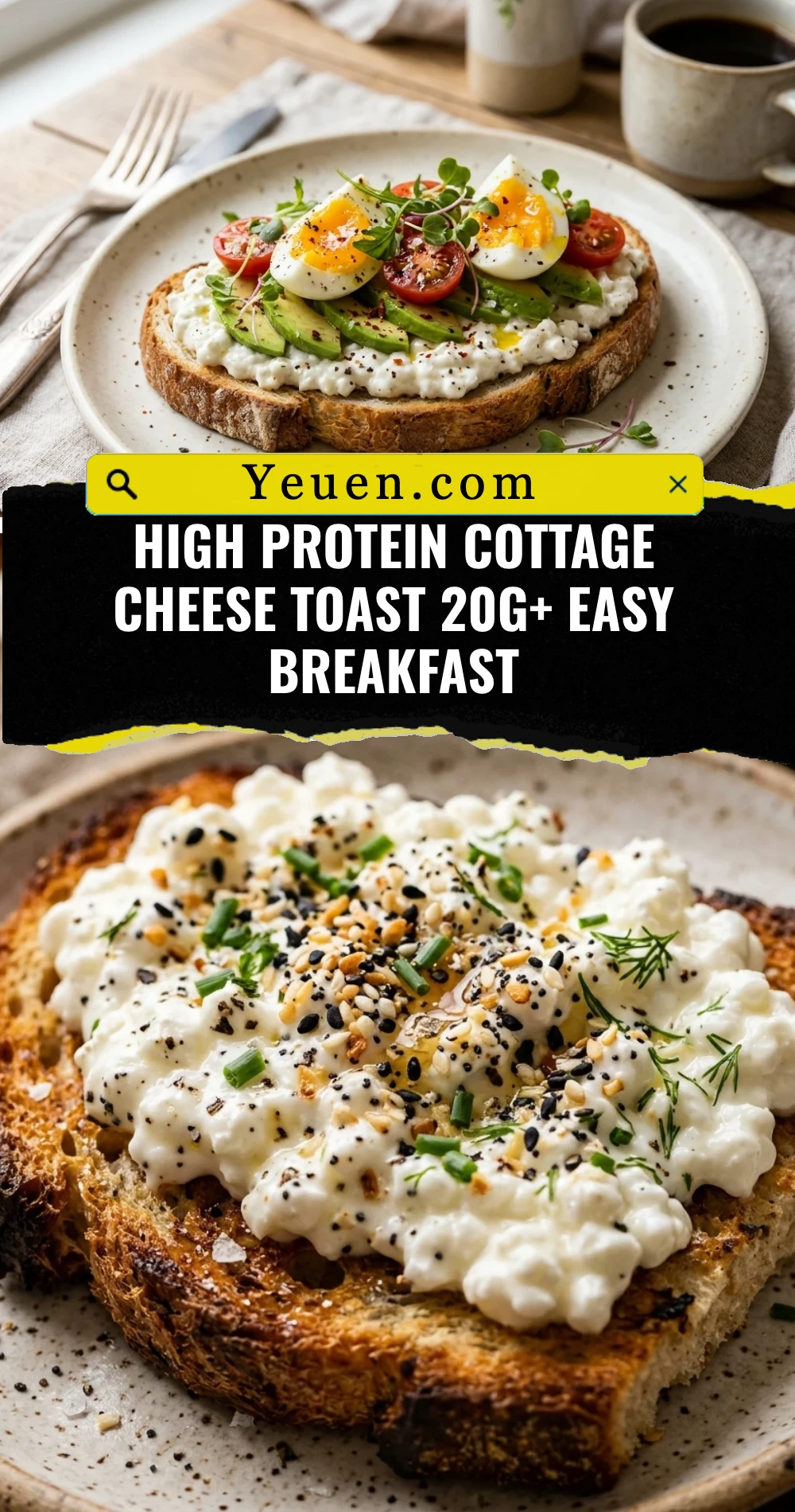 High Protein Cottage Cheese Toast 20g+ Easy Breakfast