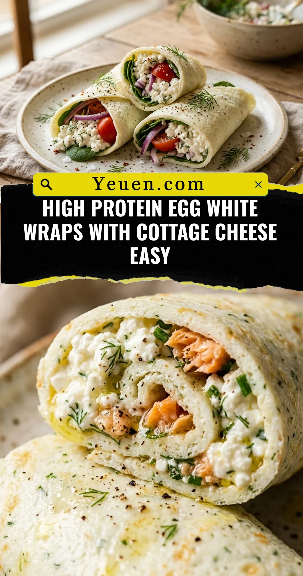 High Protein Egg White Wraps With Cottage Cheese Easy