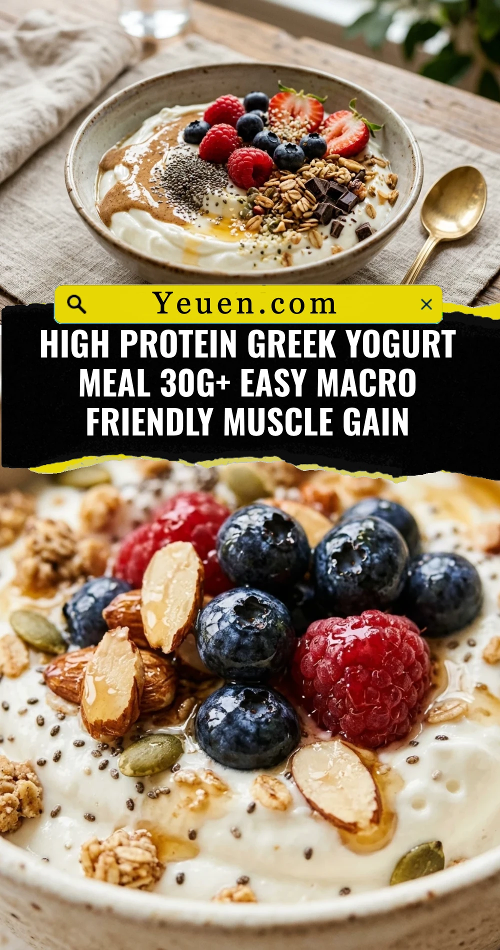 High Protein Greek Yogurt Meal 30g+ Easy Macro Friendly Muscle Gain
