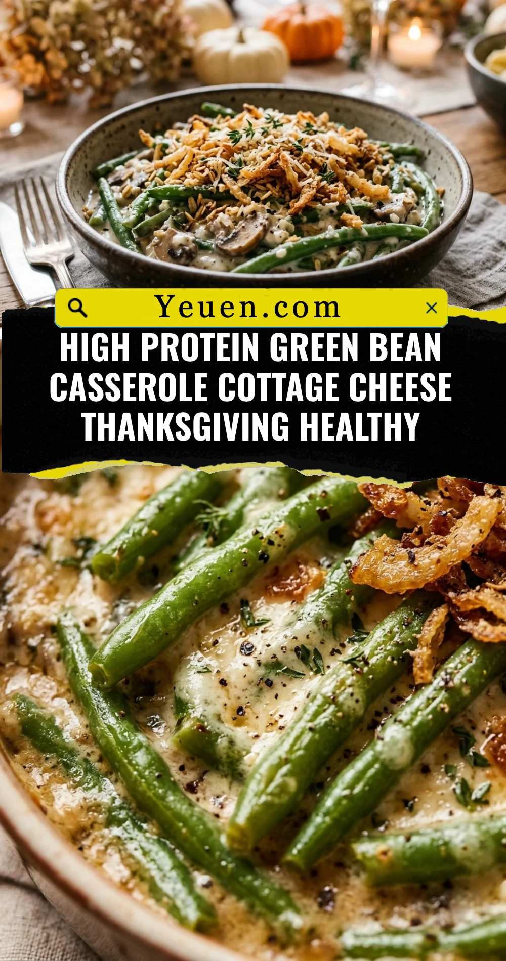 High Protein Green Bean Casserole Cottage Cheese Thanksgiving Healthy