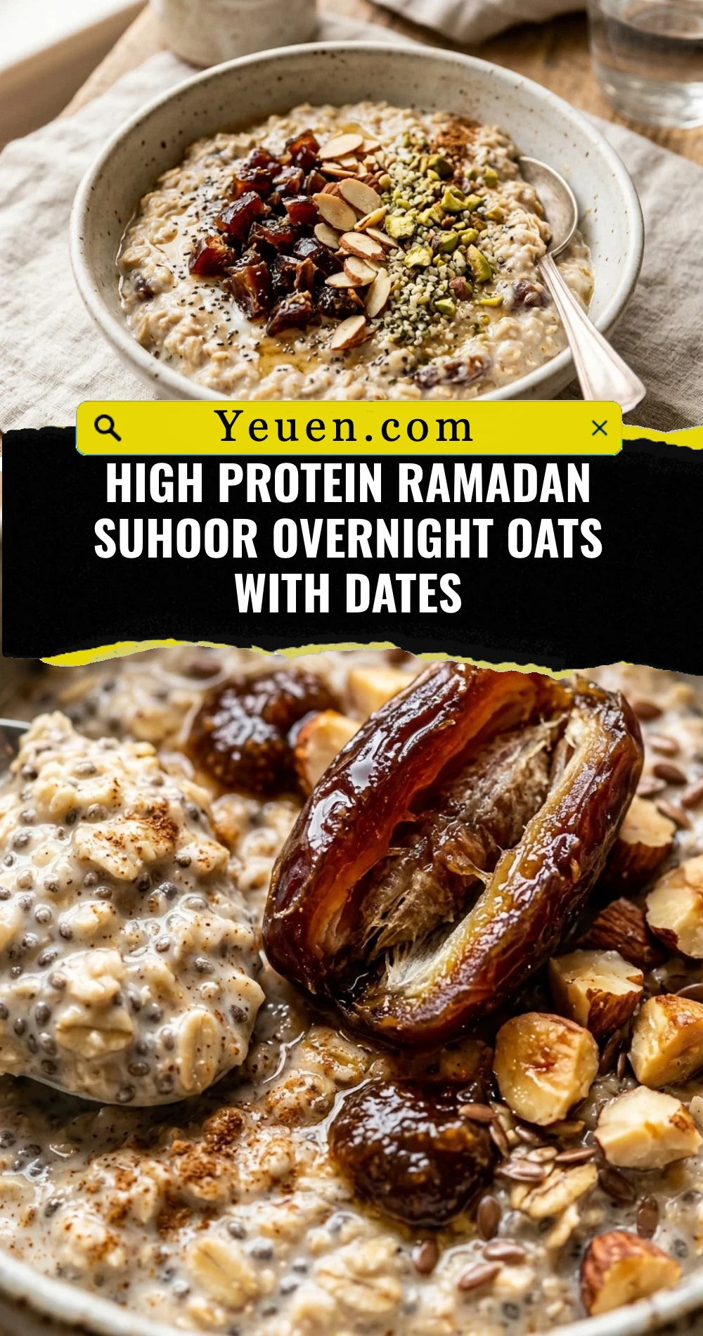 High Protein Ramadan Suhoor Overnight Oats With Dates