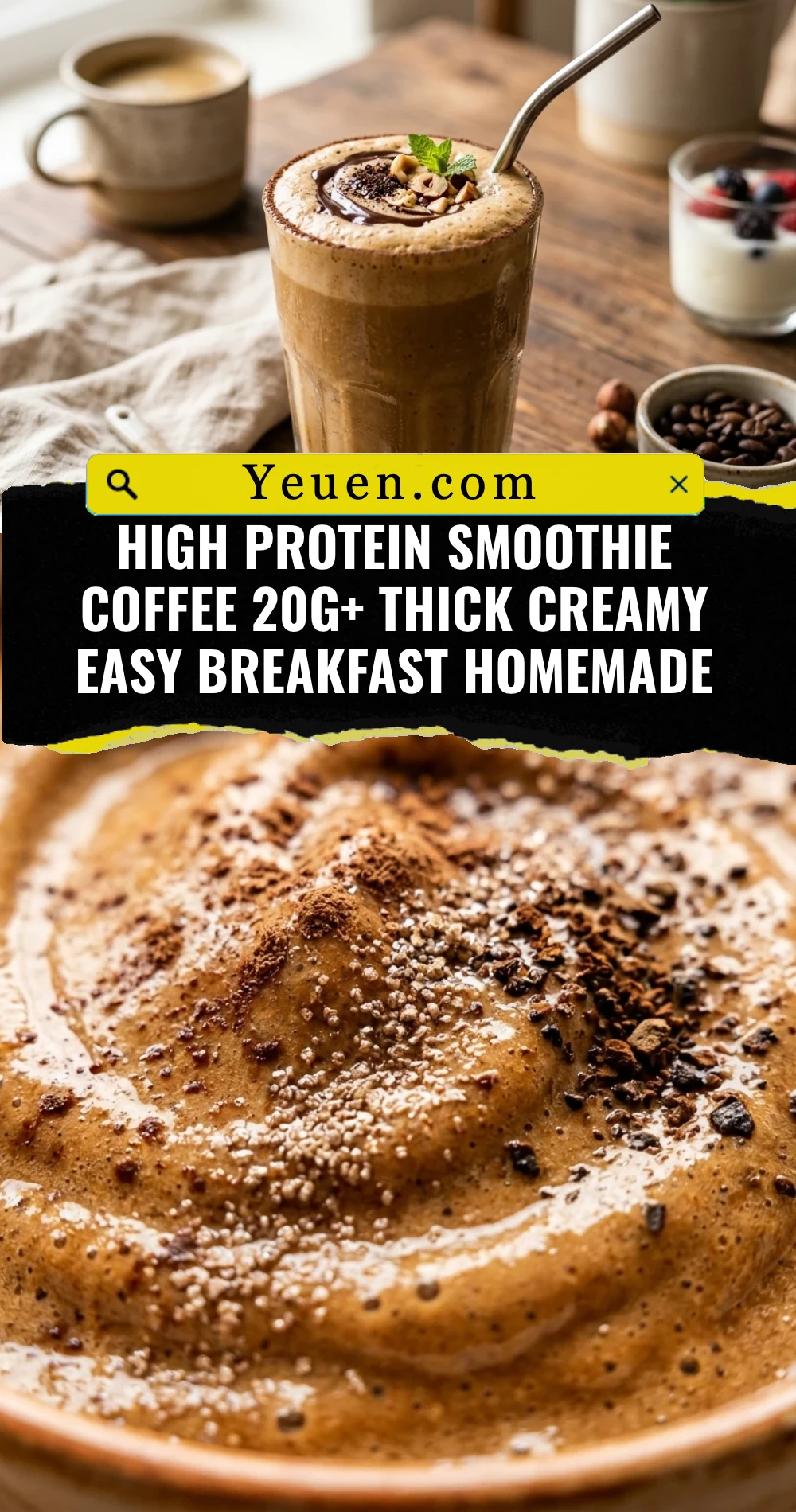 High Protein Smoothie Coffee 20g+ Thick Creamy Easy Breakfast Homemade