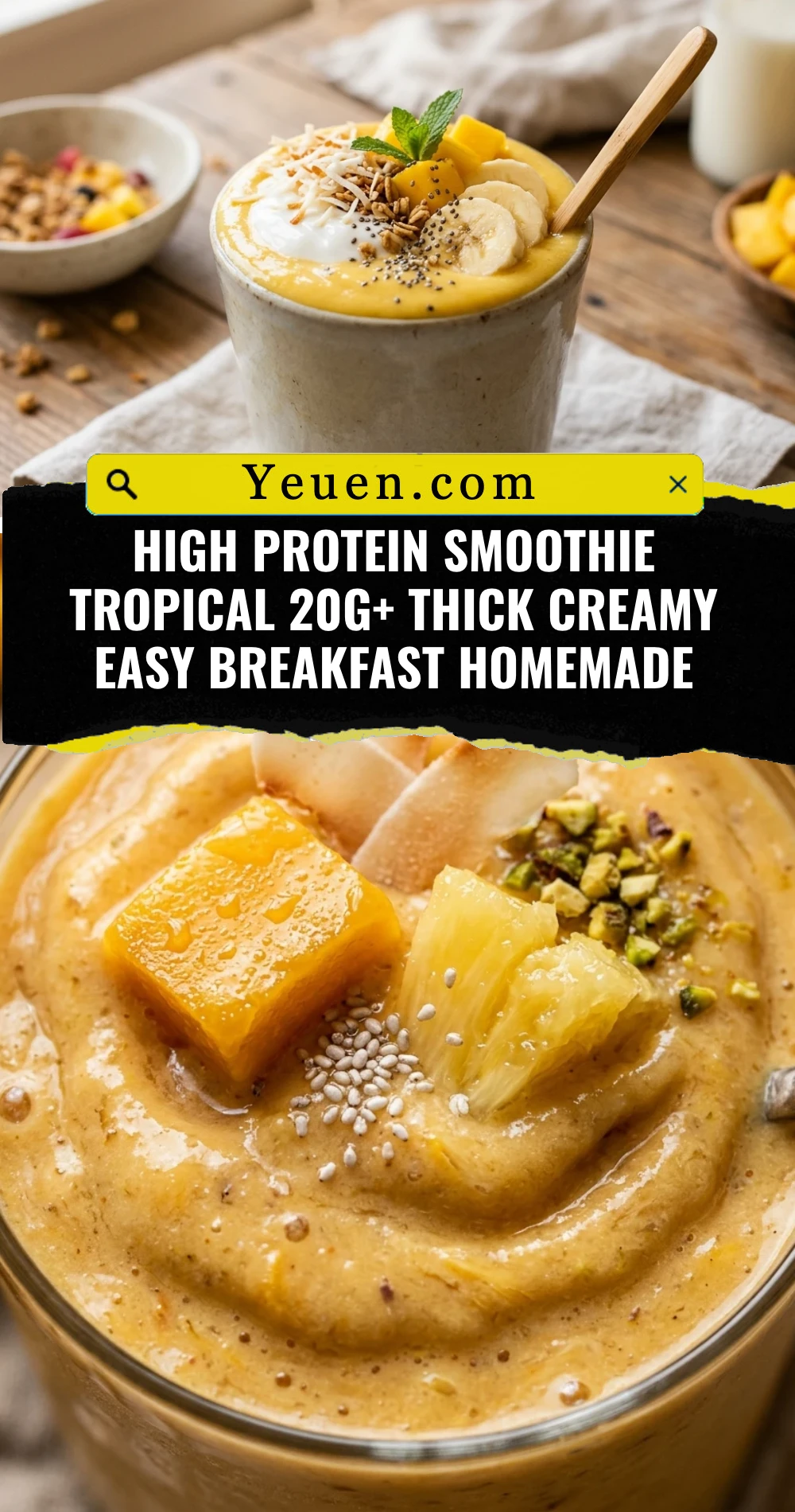 High Protein Smoothie Tropical 20g+ Thick Creamy Easy Breakfast Homemade