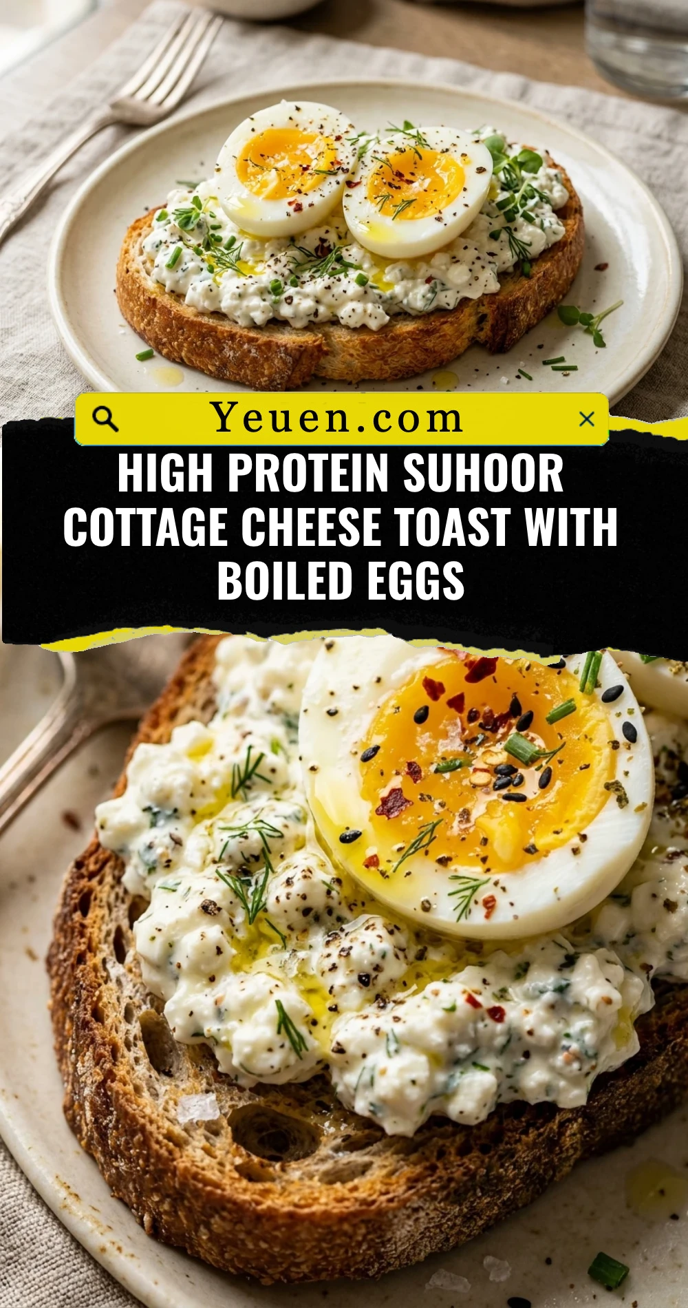 High Protein Suhoor Cottage Cheese Toast With Boiled Eggs