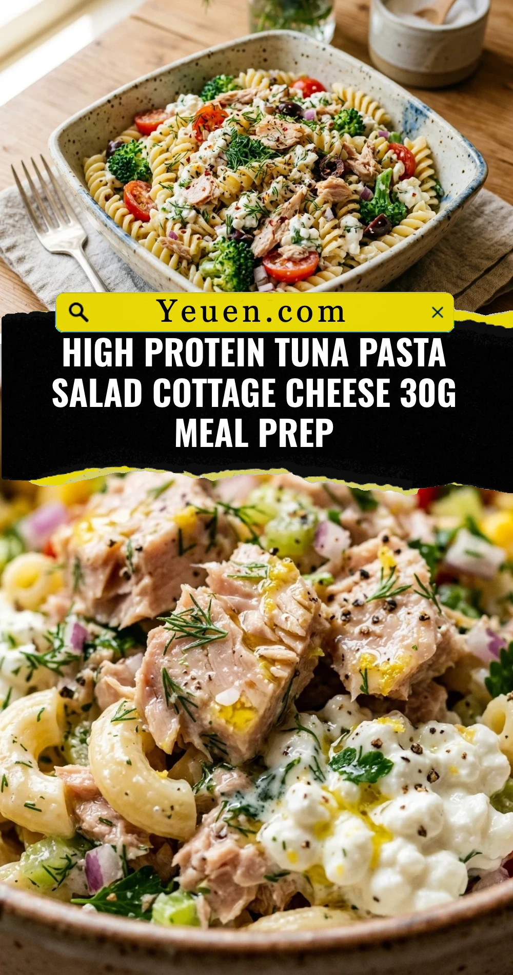 High Protein Tuna Pasta Salad Cottage Cheese 30g Meal Prep