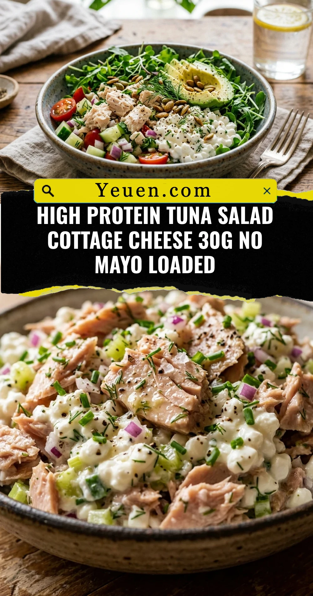 High Protein Tuna Salad Cottage Cheese 30g No Mayo Loaded