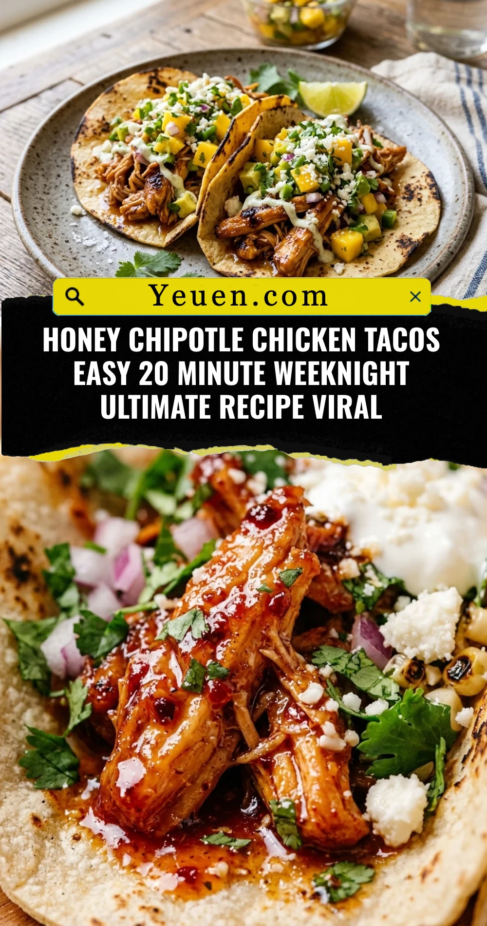 Honey Chipotle Chicken Tacos Easy 20 Minute Weeknight Ultimate Recipe Viral