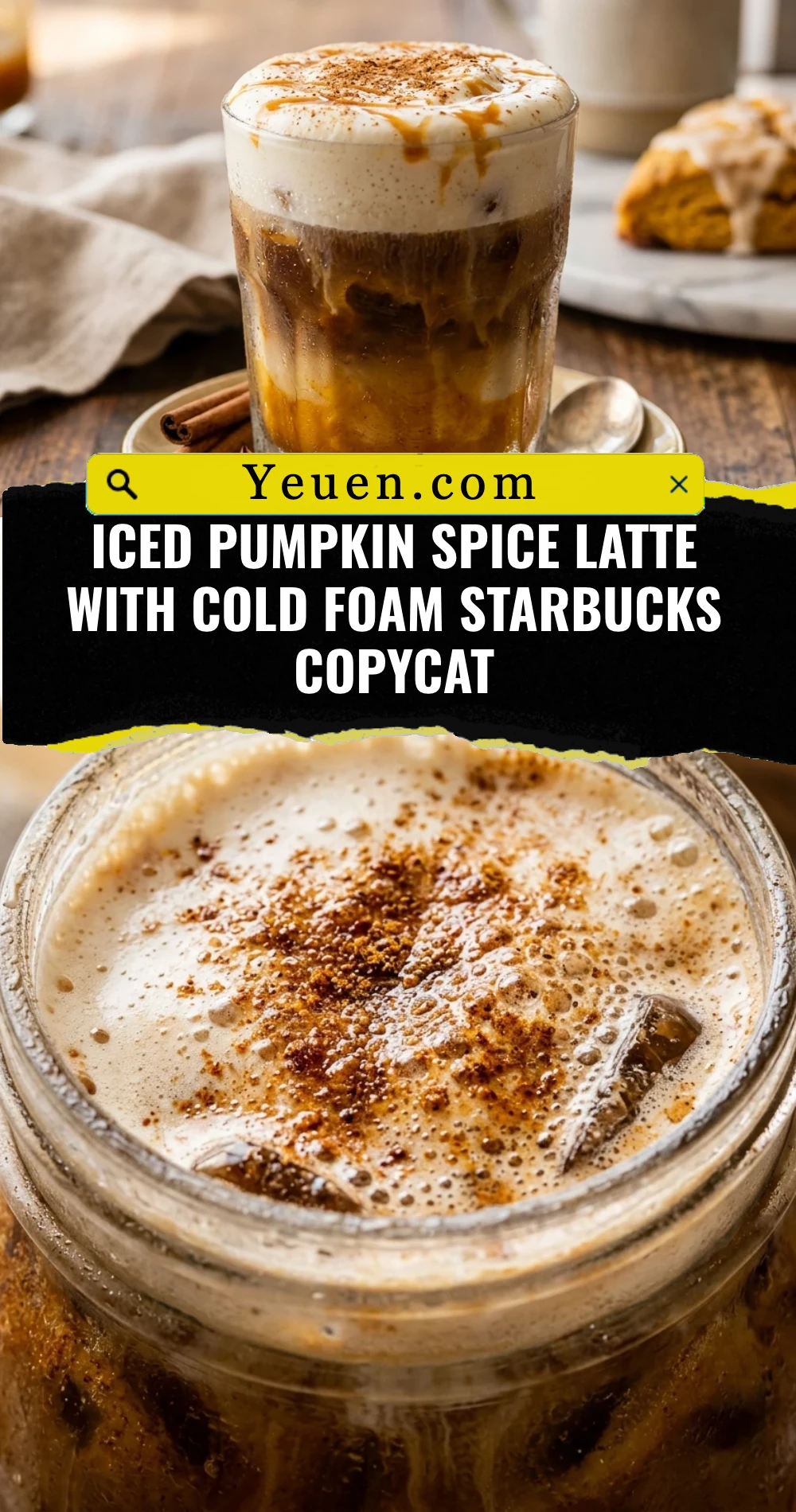 Iced Pumpkin Spice Latte With Cold Foam Starbucks Copycat