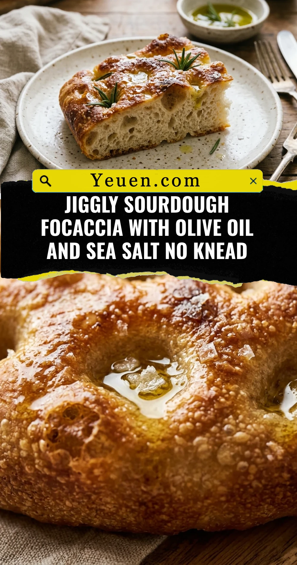 Jiggly Sourdough Focaccia With Olive Oil And Sea Salt No Knead