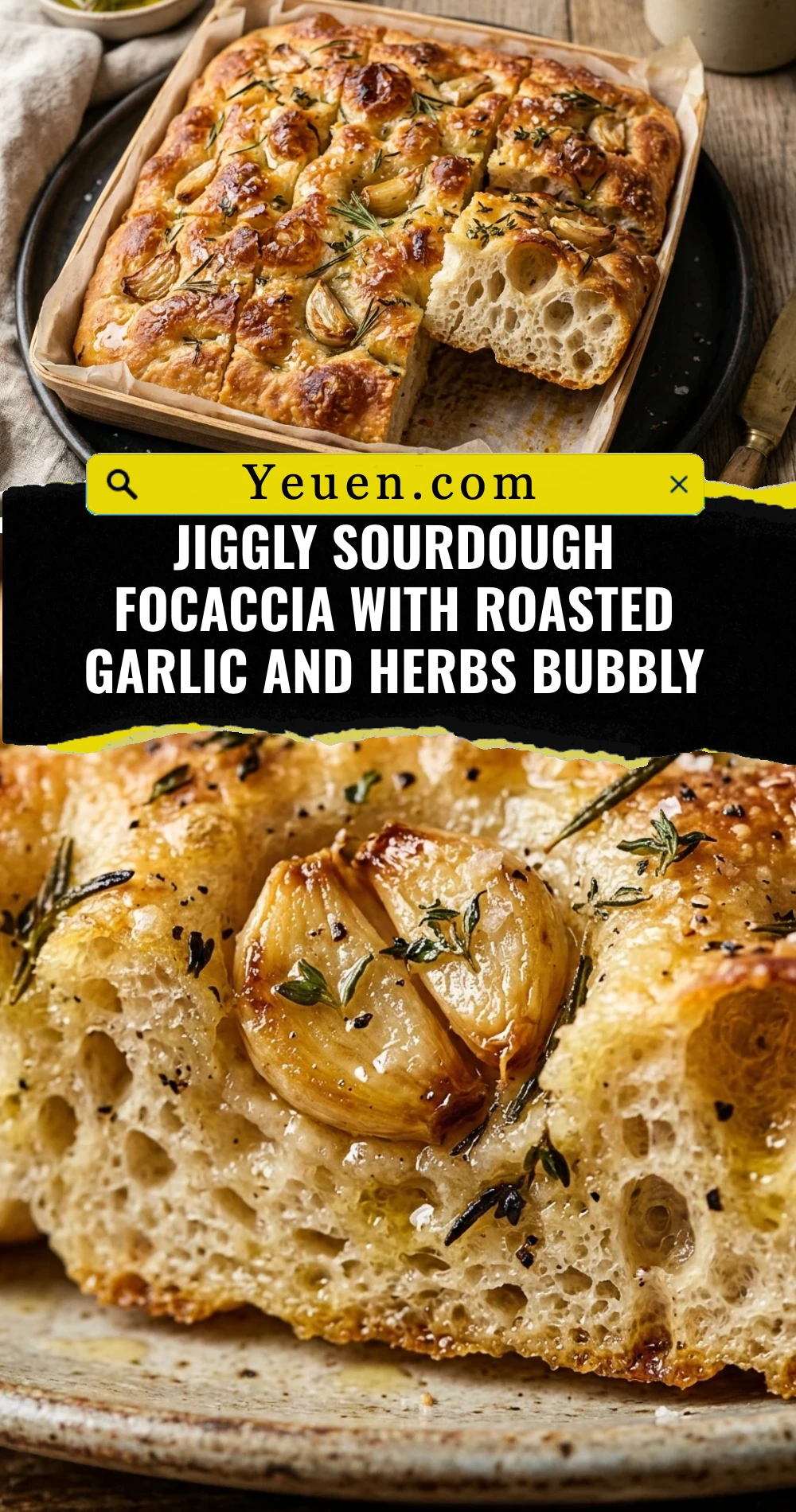 Jiggly Sourdough Focaccia With Roasted Garlic And Herbs Bubbly