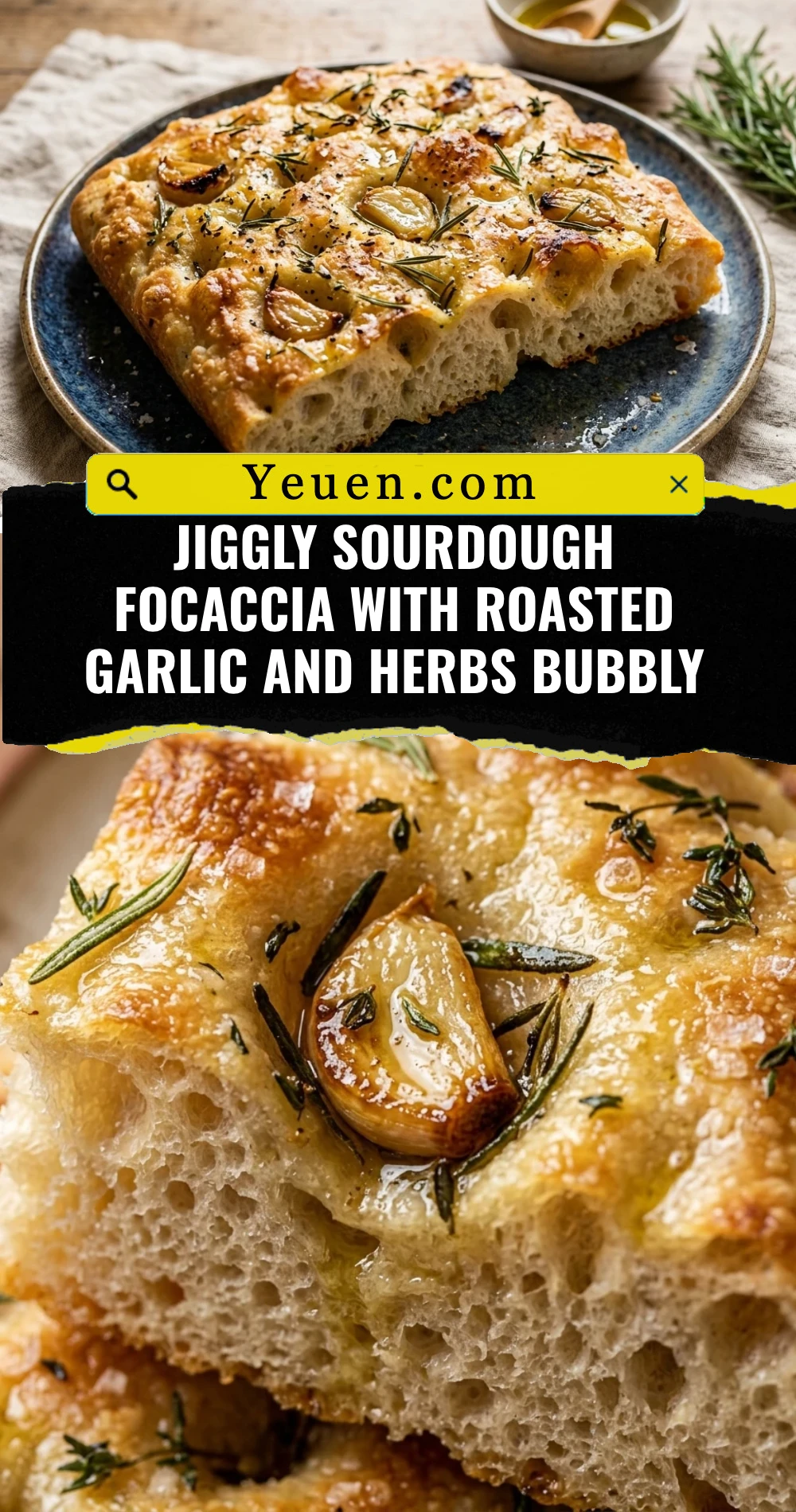 Jiggly Sourdough Focaccia With Roasted Garlic And Herbs Bubbly
