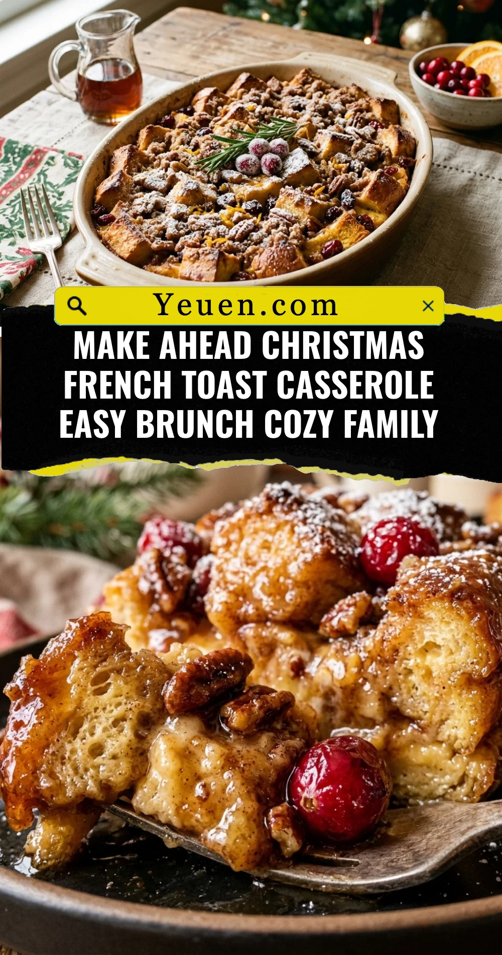 Make Ahead Christmas French Toast Casserole Easy Brunch Cozy Family