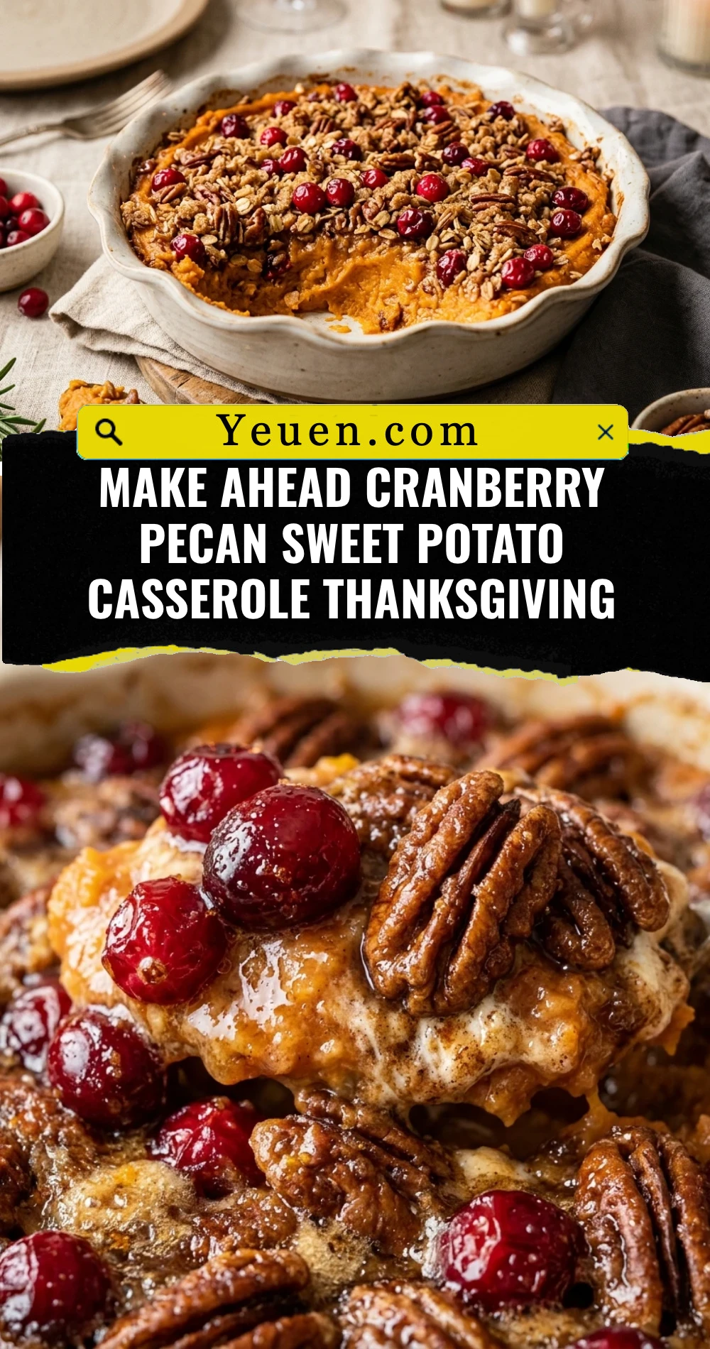Make Ahead Cranberry Pecan Sweet Potato Casserole Thanksgiving
