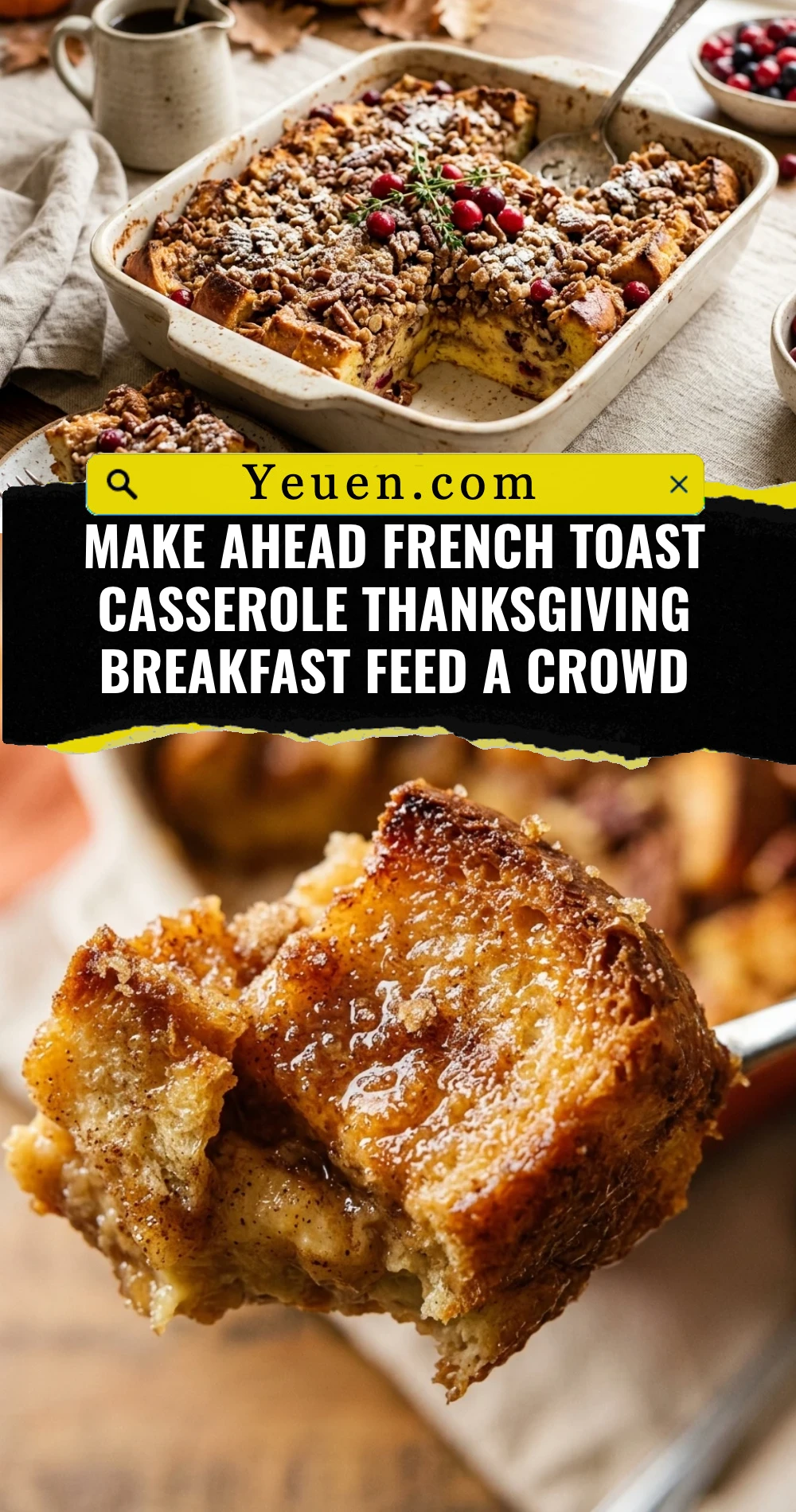 Make Ahead French Toast Casserole Thanksgiving Breakfast Feed A Crowd