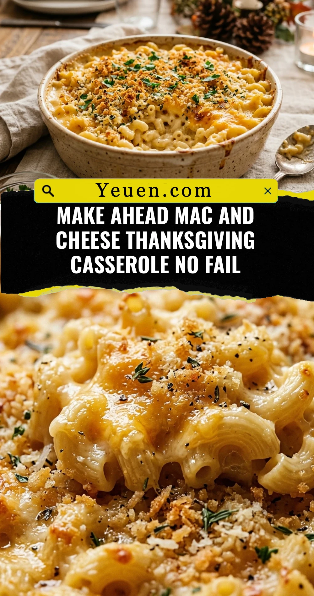 Make Ahead Mac And Cheese Thanksgiving Casserole No Fail