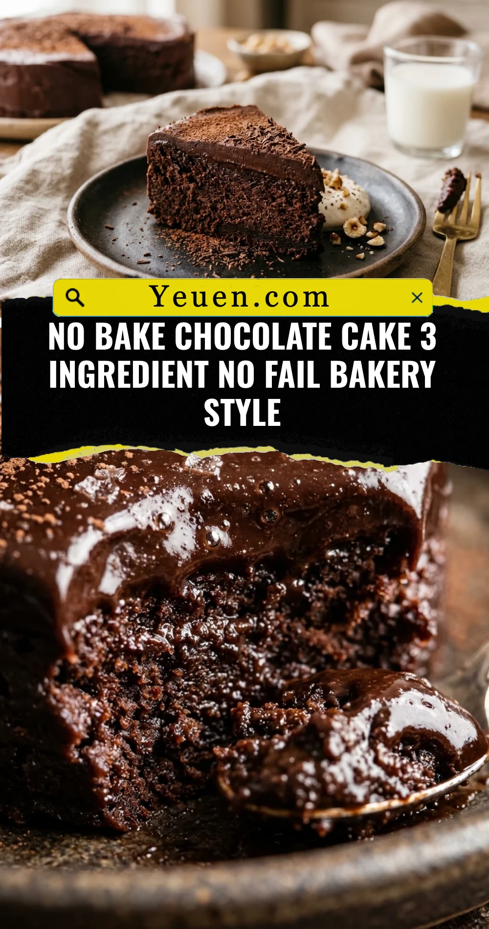 No Bake Chocolate Cake 3 Ingredient No Fail Bakery Style