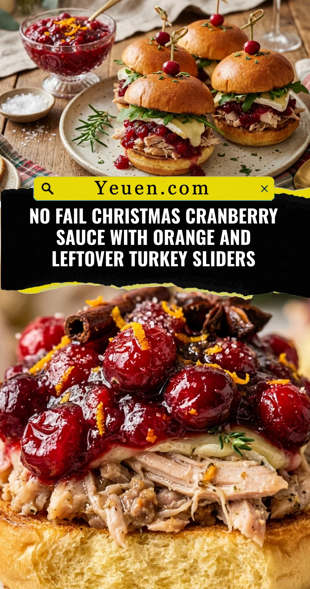 No Fail Christmas Cranberry Sauce With Orange And Leftover Turkey Sliders