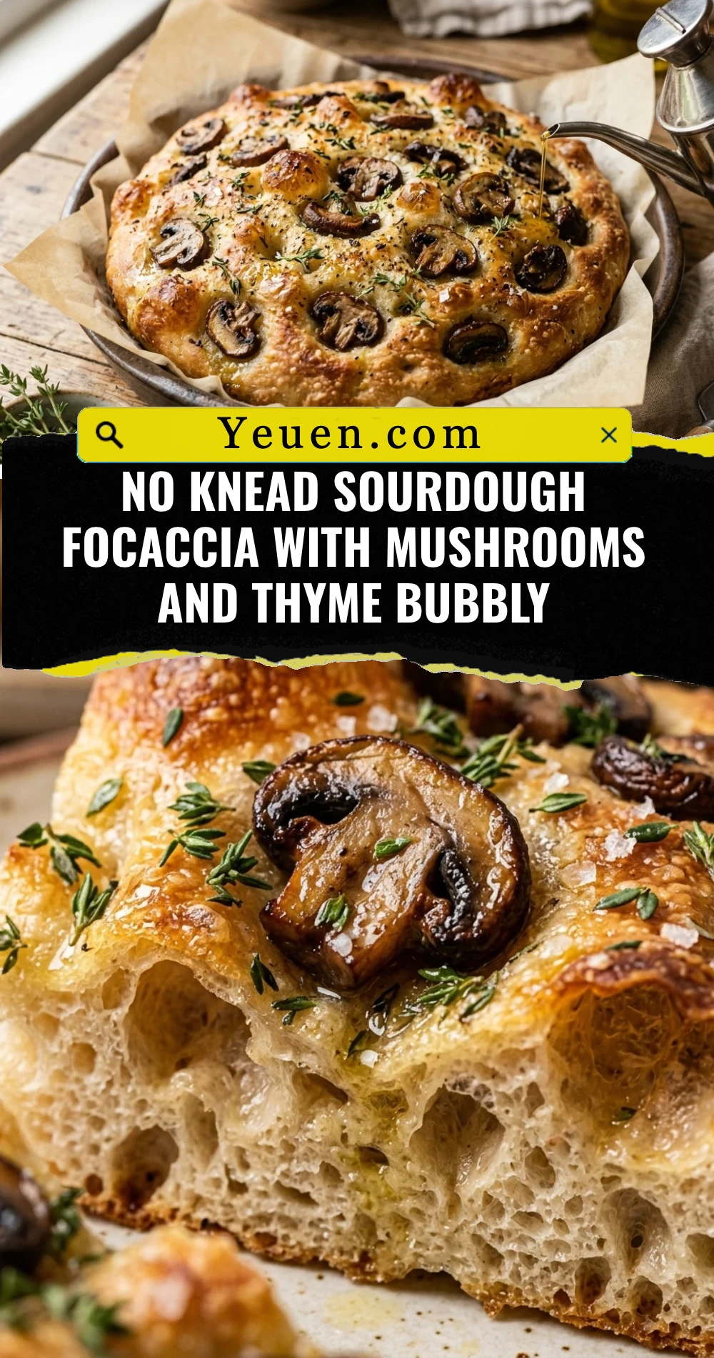 No Knead Sourdough Focaccia With Mushrooms And Thyme Bubbly