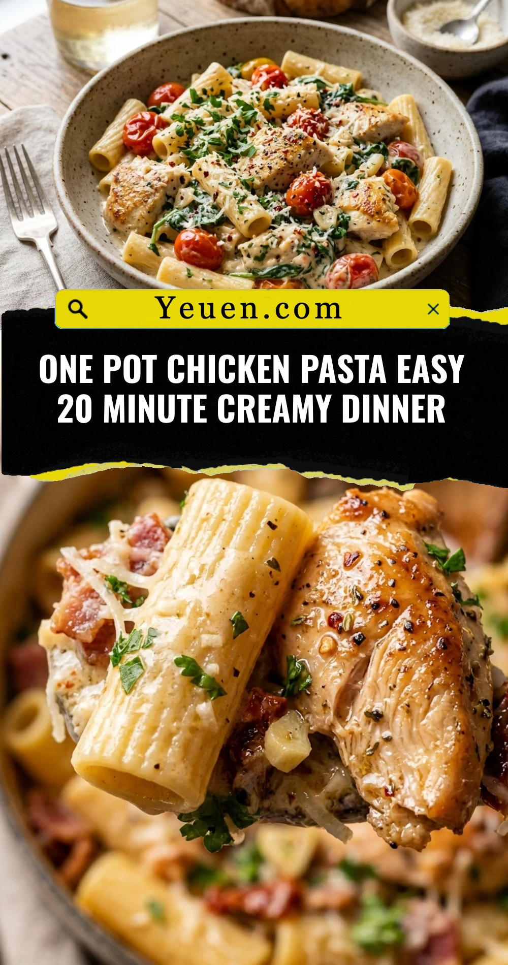 One Pot Chicken Pasta Easy 20 Minute Creamy Dinner