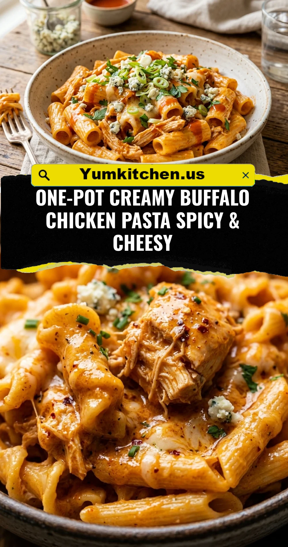 One-Pot Creamy Buffalo Chicken Pasta Spicy & Cheesy