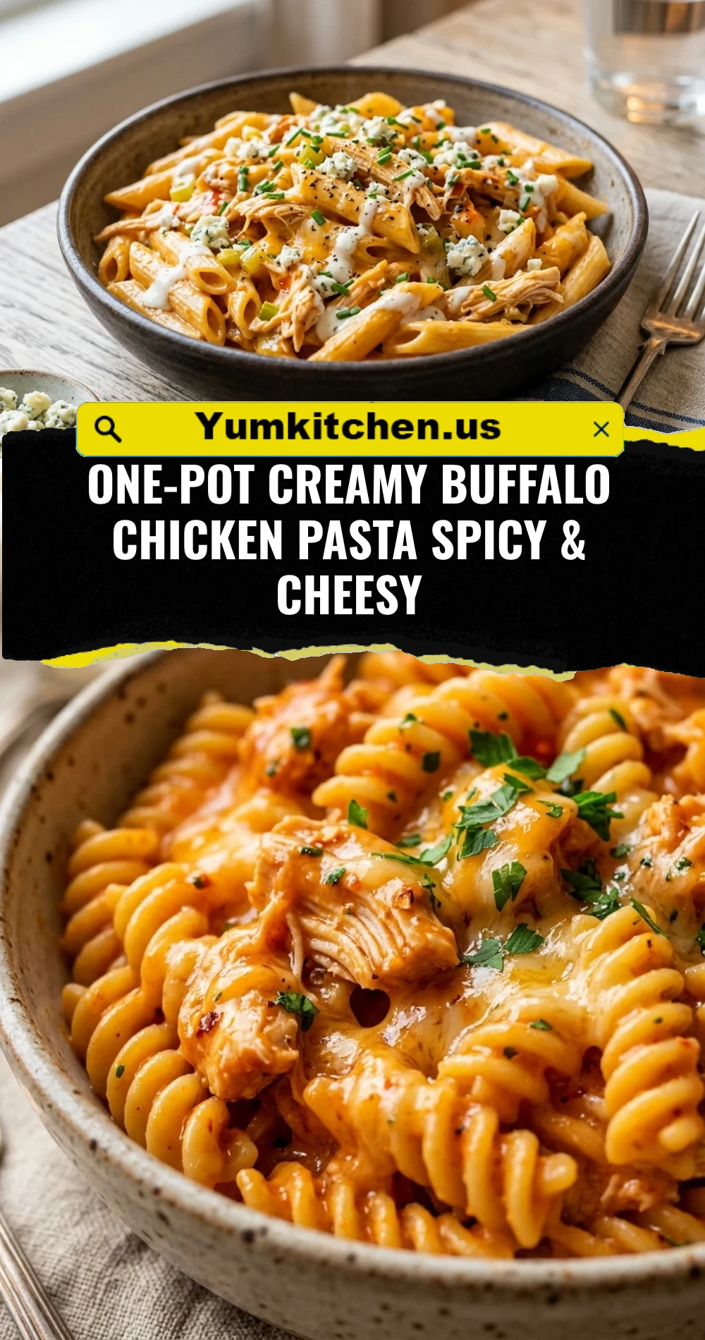 One-Pot Creamy Buffalo Chicken Pasta Spicy & Cheesy