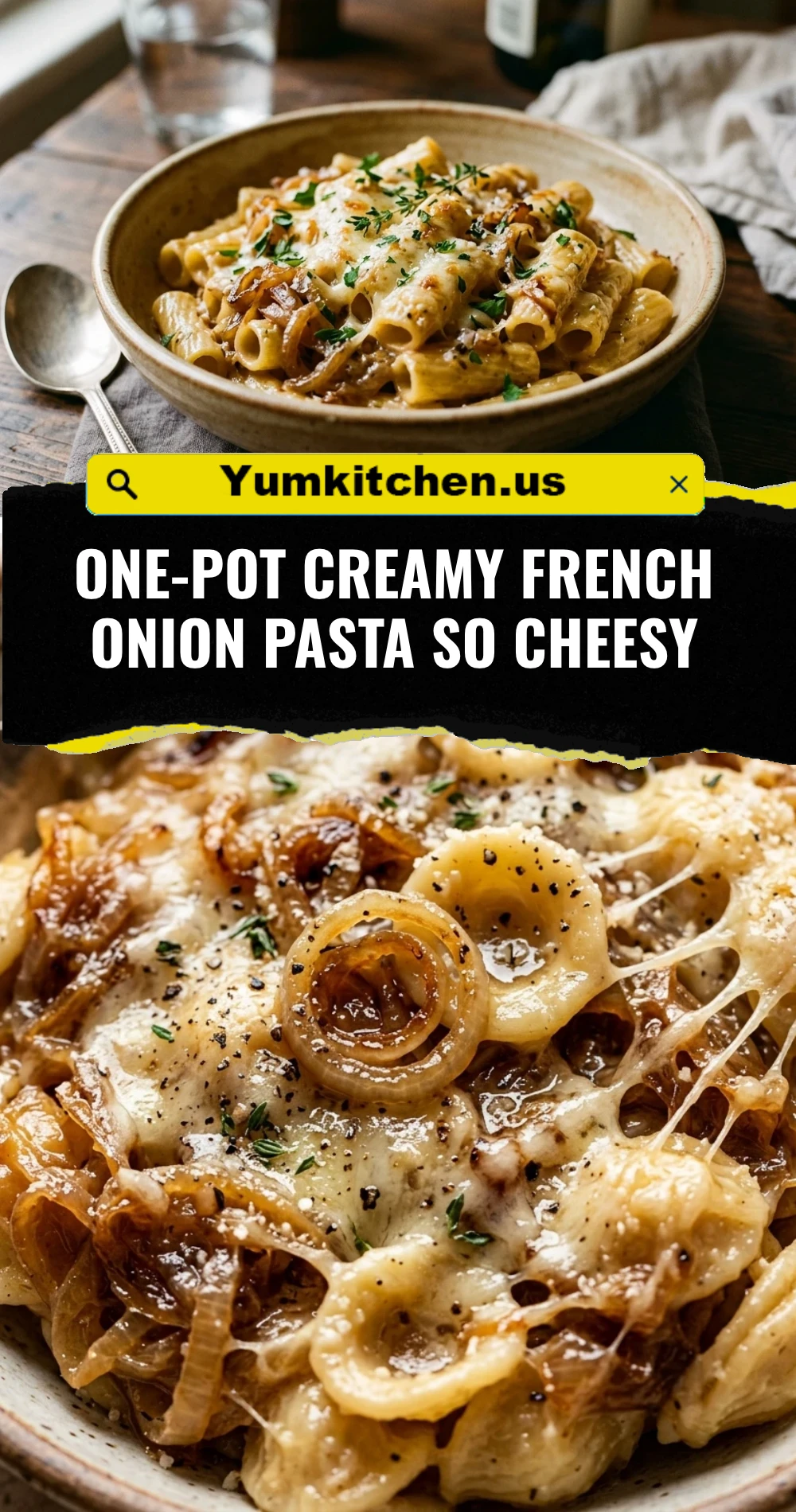 One-Pot Creamy French Onion Pasta So Cheesy