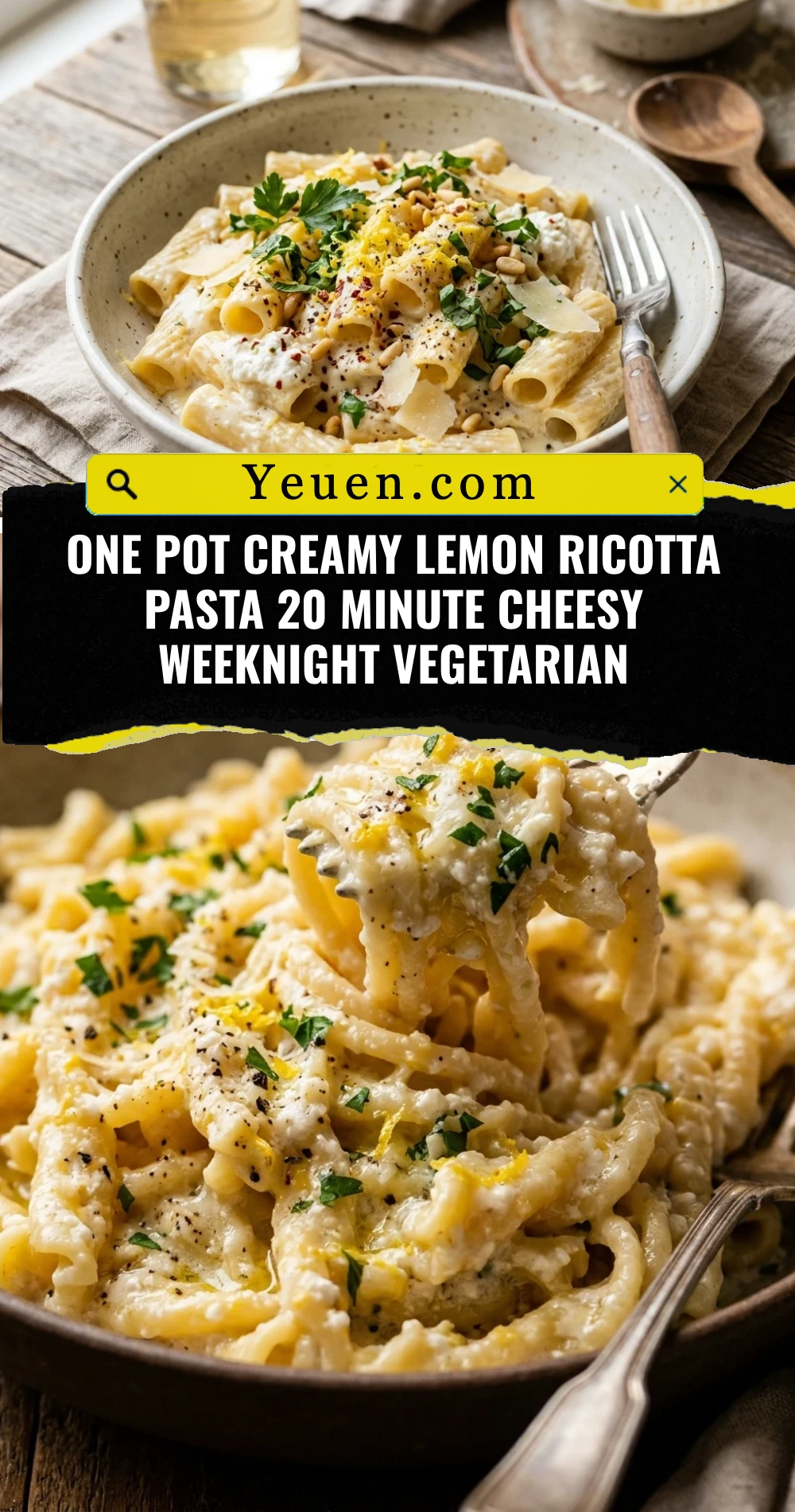 One Pot Creamy Lemon Ricotta Pasta 20 Minute Cheesy Weeknight Vegetarian