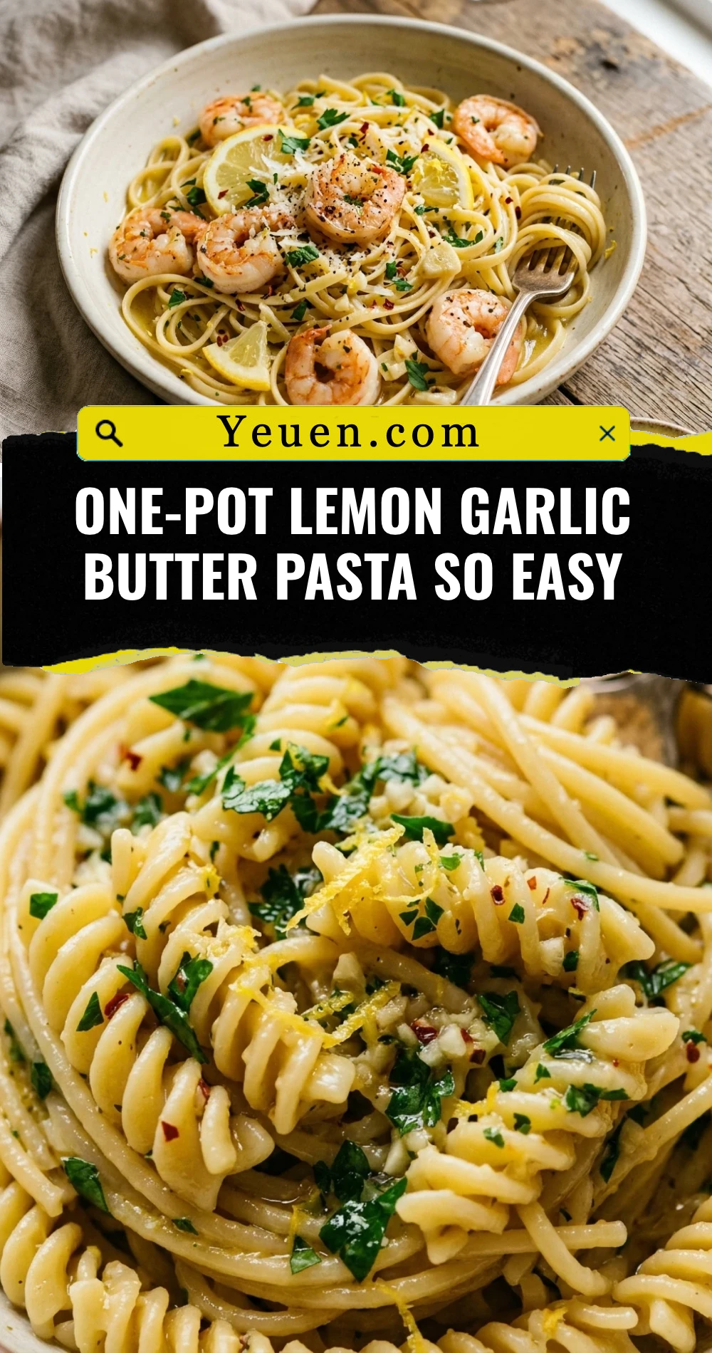 One-Pot Lemon Garlic Butter Pasta So Easy