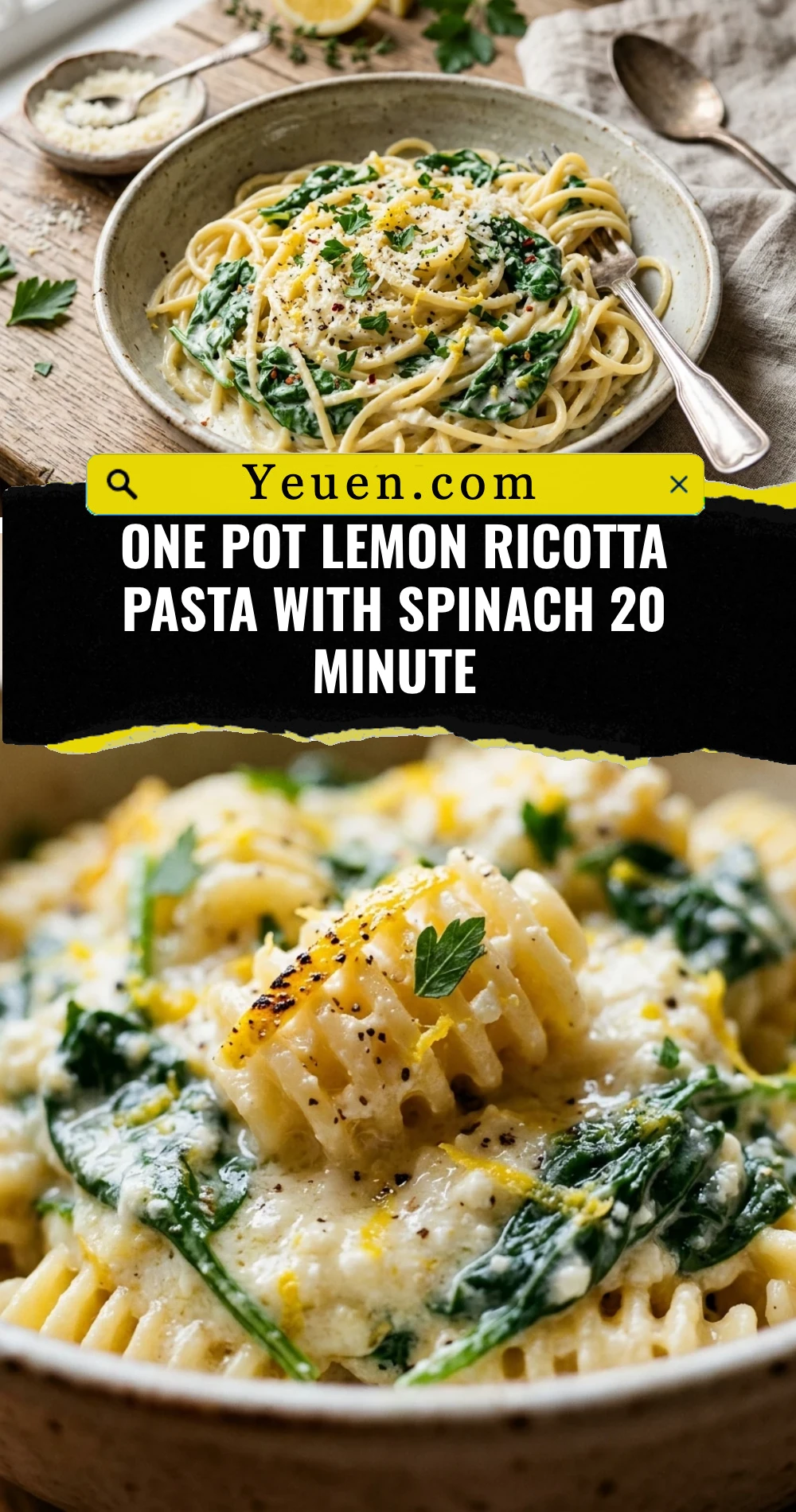 One Pot Lemon Ricotta Pasta With Spinach 20 Minute