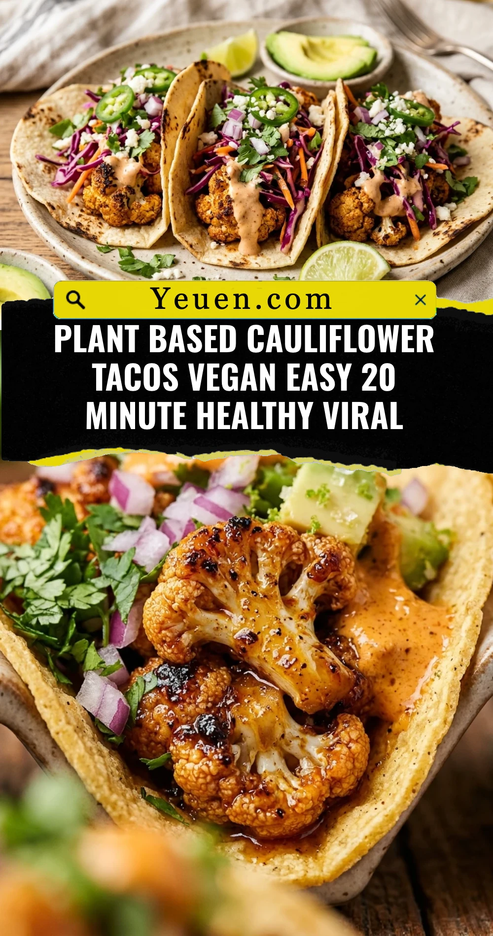Plant Based Cauliflower Tacos Vegan Easy 20 Minute Healthy Viral