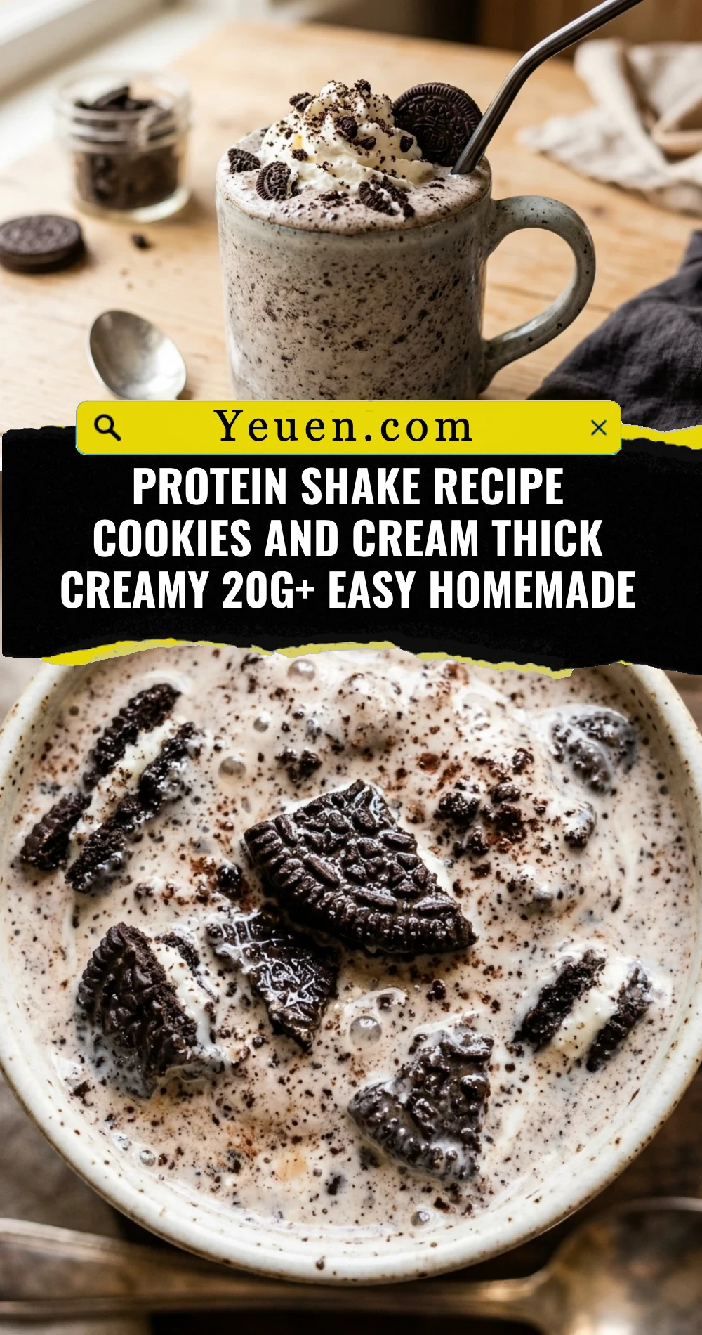 Protein Shake Recipe Cookies And Cream Thick Creamy 20g+ Easy Homemade