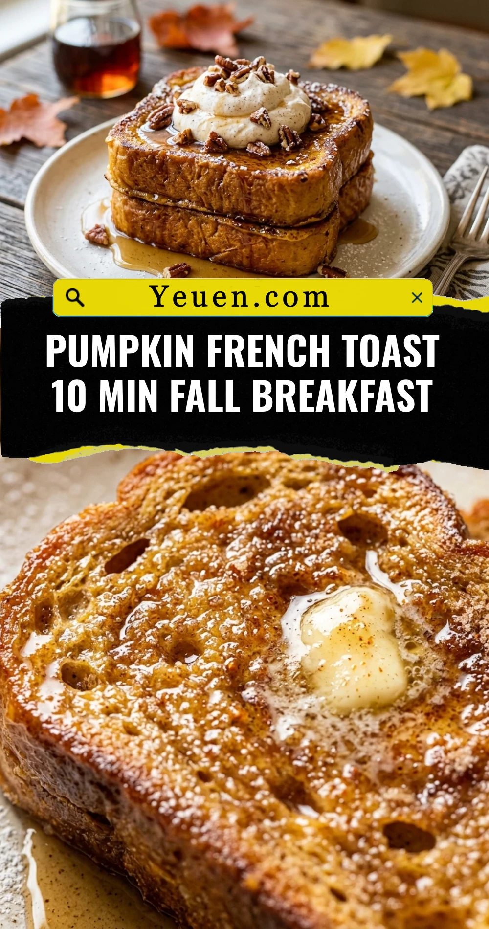 Pumpkin French Toast 10 Min Fall Breakfast