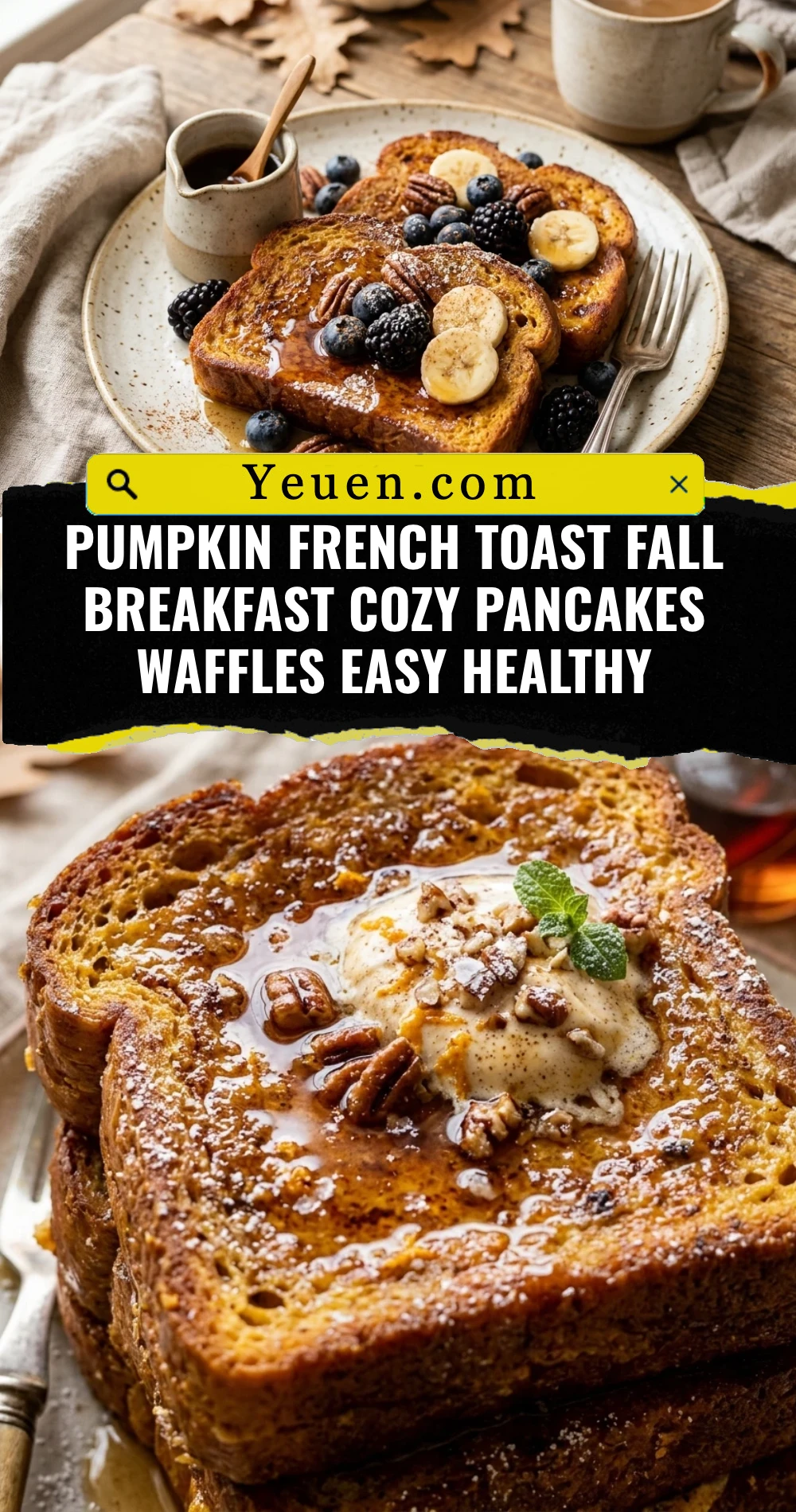 Pumpkin French Toast Fall Breakfast Cozy Pancakes Waffles Easy Healthy