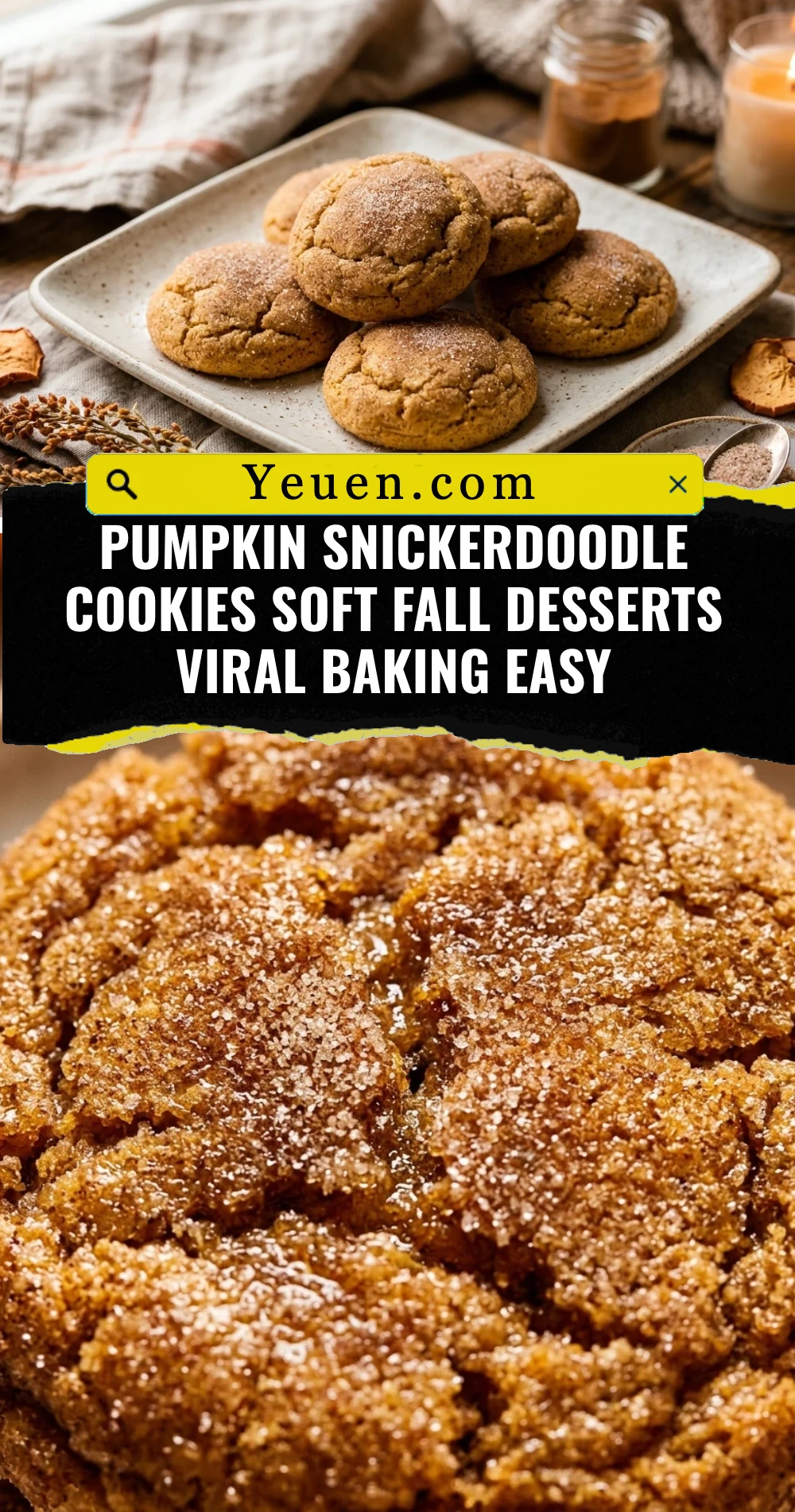 Pumpkin Snickerdoodle Cookies Soft Fall Desserts Viral Baking Easy
