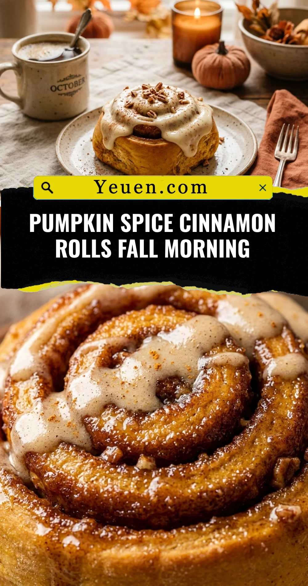 Pumpkin Spice Cinnamon Rolls Fall Morning