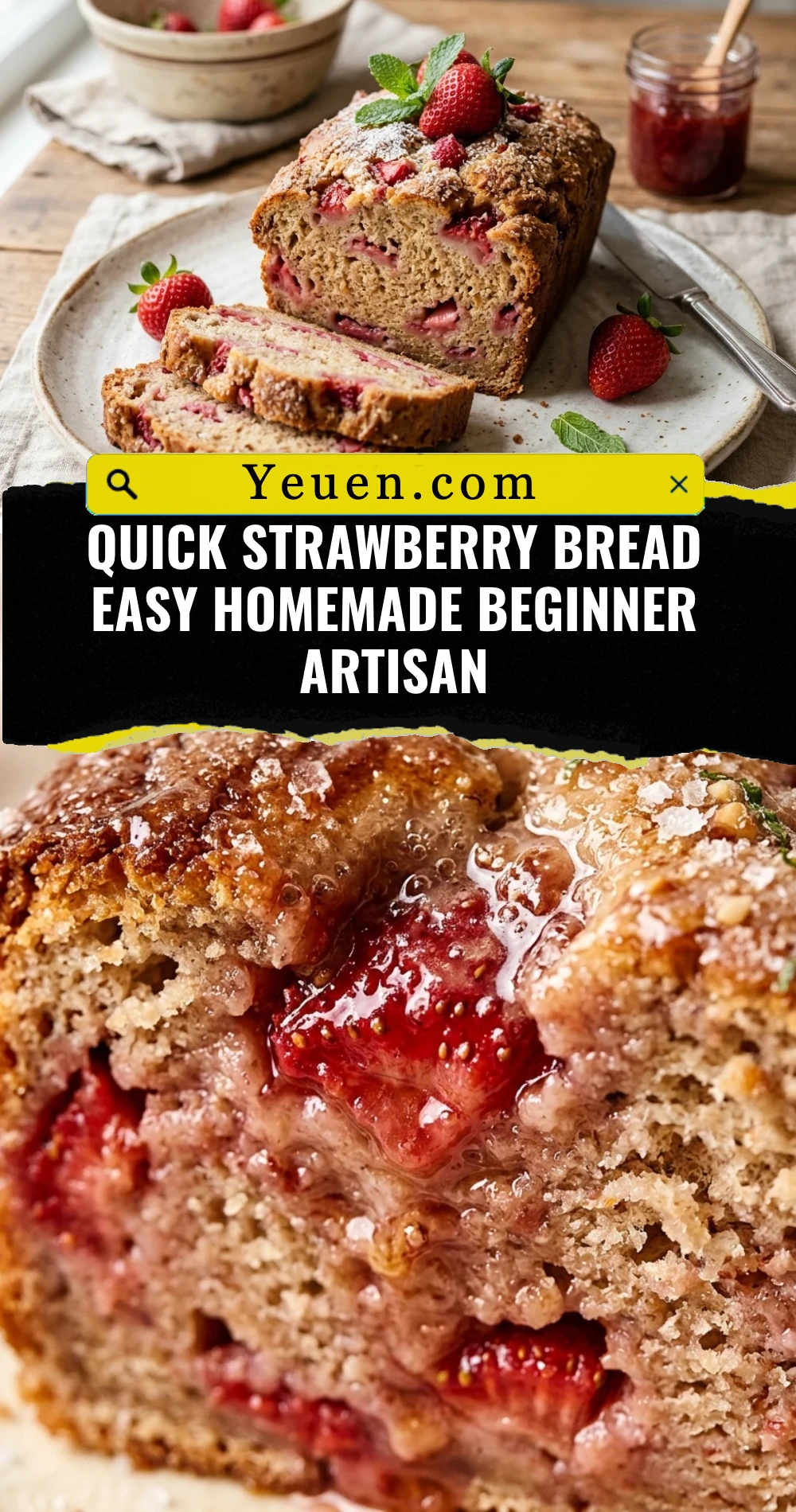 Quick Strawberry Bread Easy Homemade Beginner Artisan