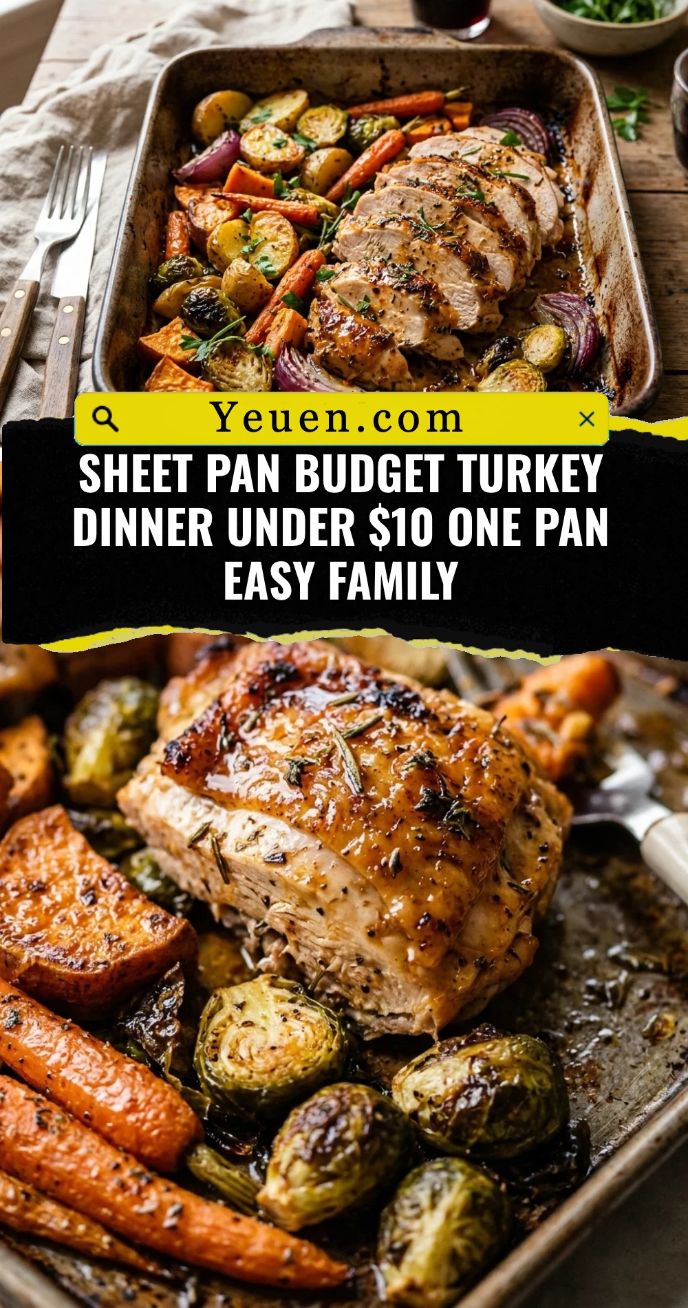 Sheet Pan Budget Turkey Dinner Under $10 One Pan Easy Family