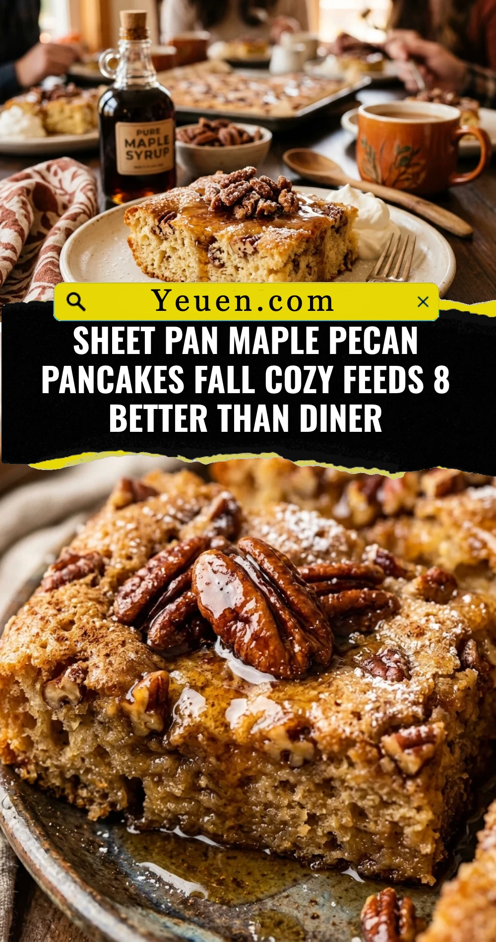 Sheet Pan Maple Pecan Pancakes Fall Cozy Feeds 8 Better Than Diner