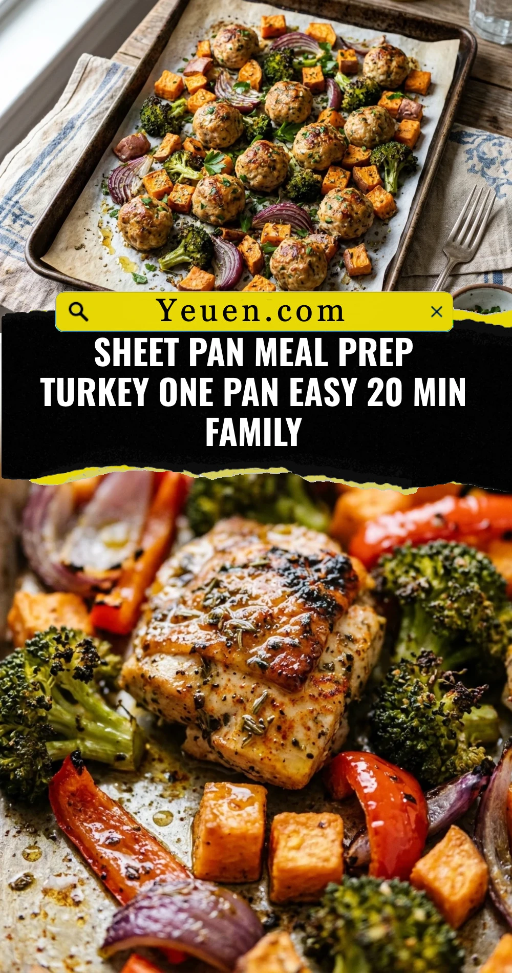 Sheet Pan Meal Prep Turkey One Pan Easy 20 Min Family